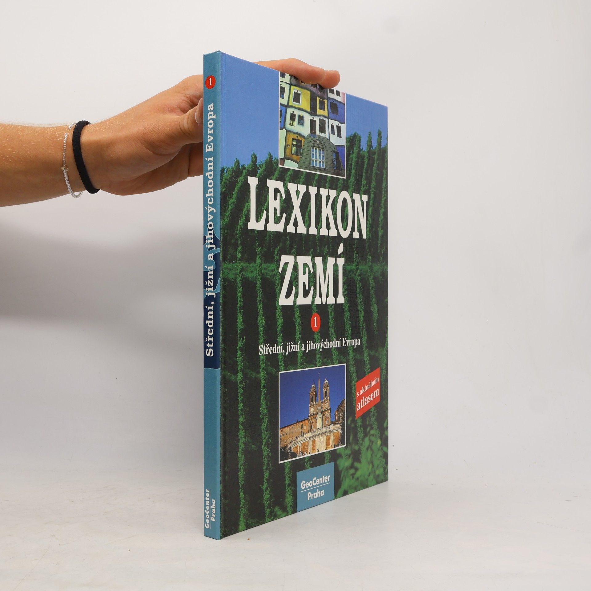 Various authors Lexikon zemí 1. Střední, jížní a jihovýchodní Evropa