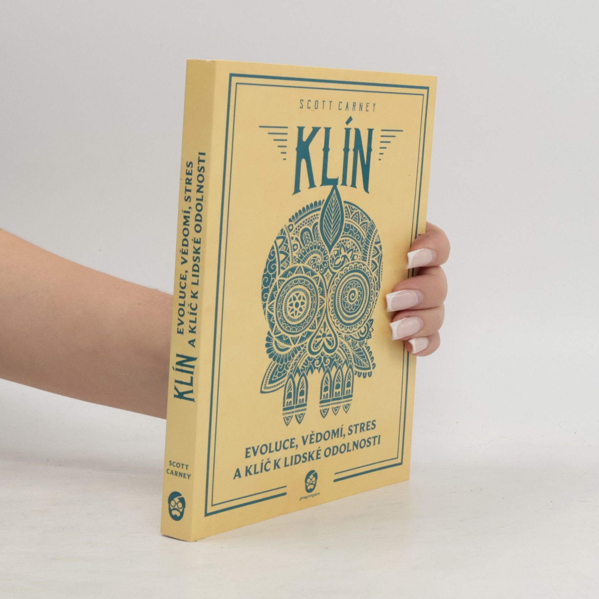 Klín : evoluce, vědomí, stres a klíč k lidské odolnosti