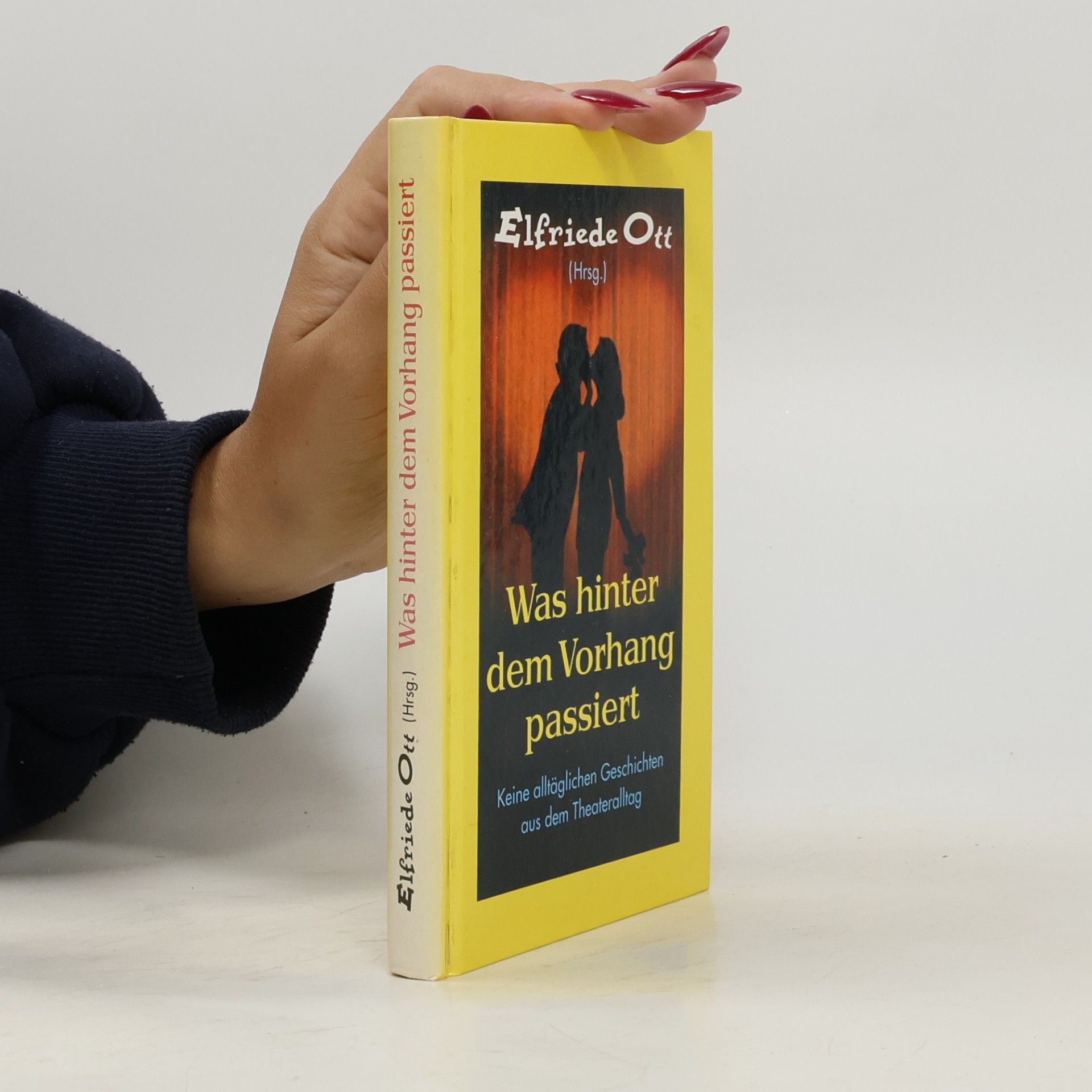 Elfriede Ott Was hinter dem Vorhang passiert