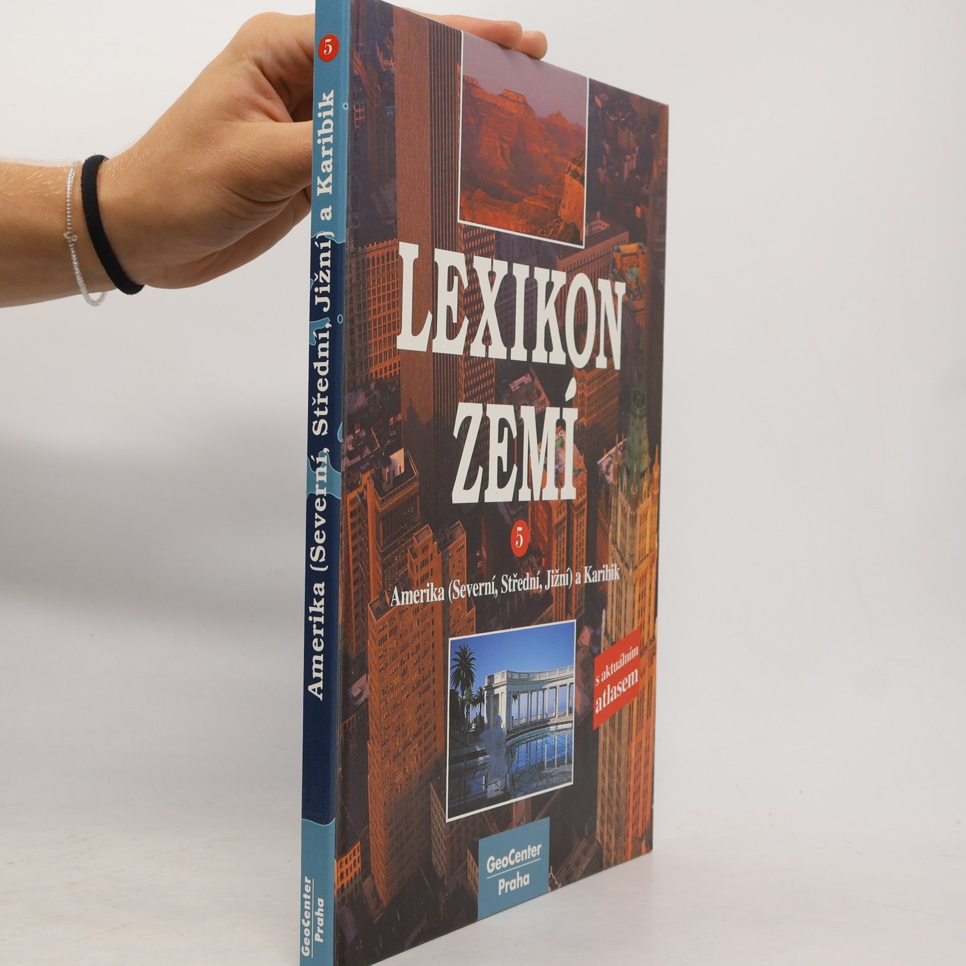 Various authors Lexikon zemí 5 Amerika (severní, střední, jižní) a Karibik