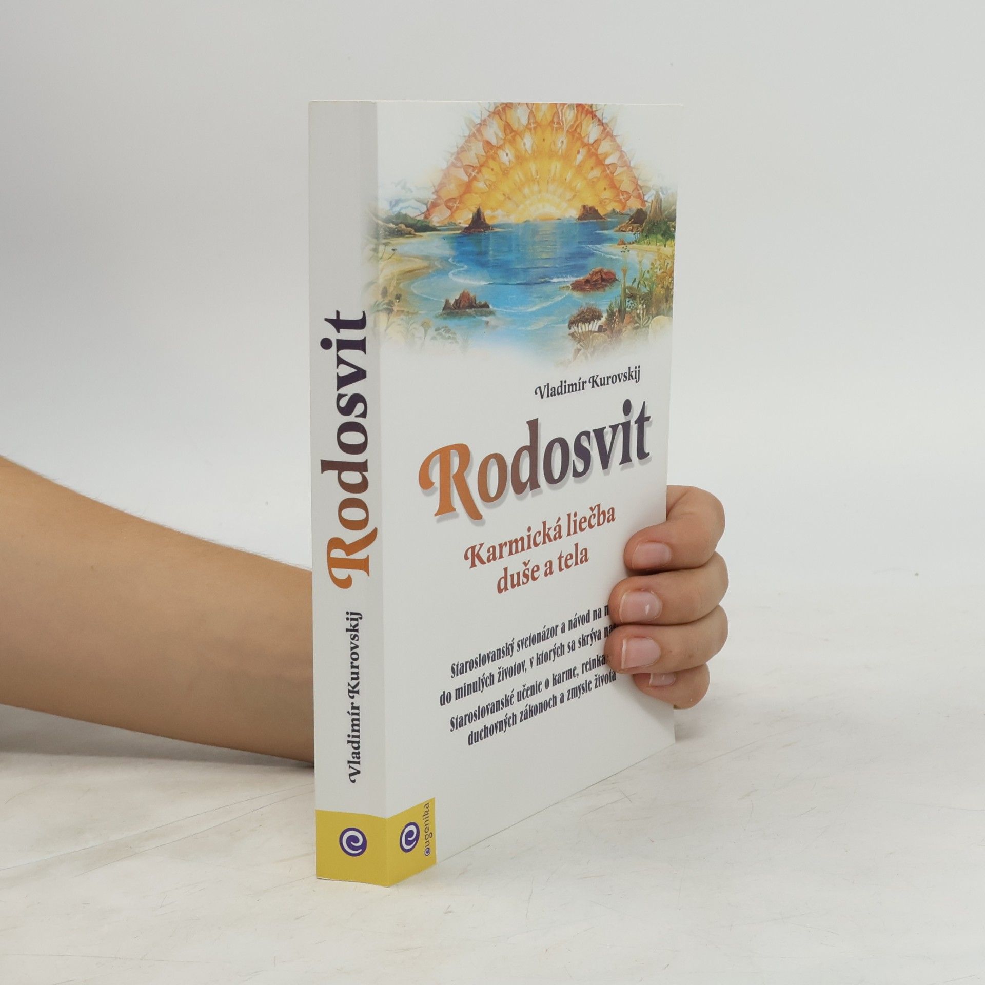 Vladimír Kurovskij Rodosvit - Duchovné učenie Slovanov
