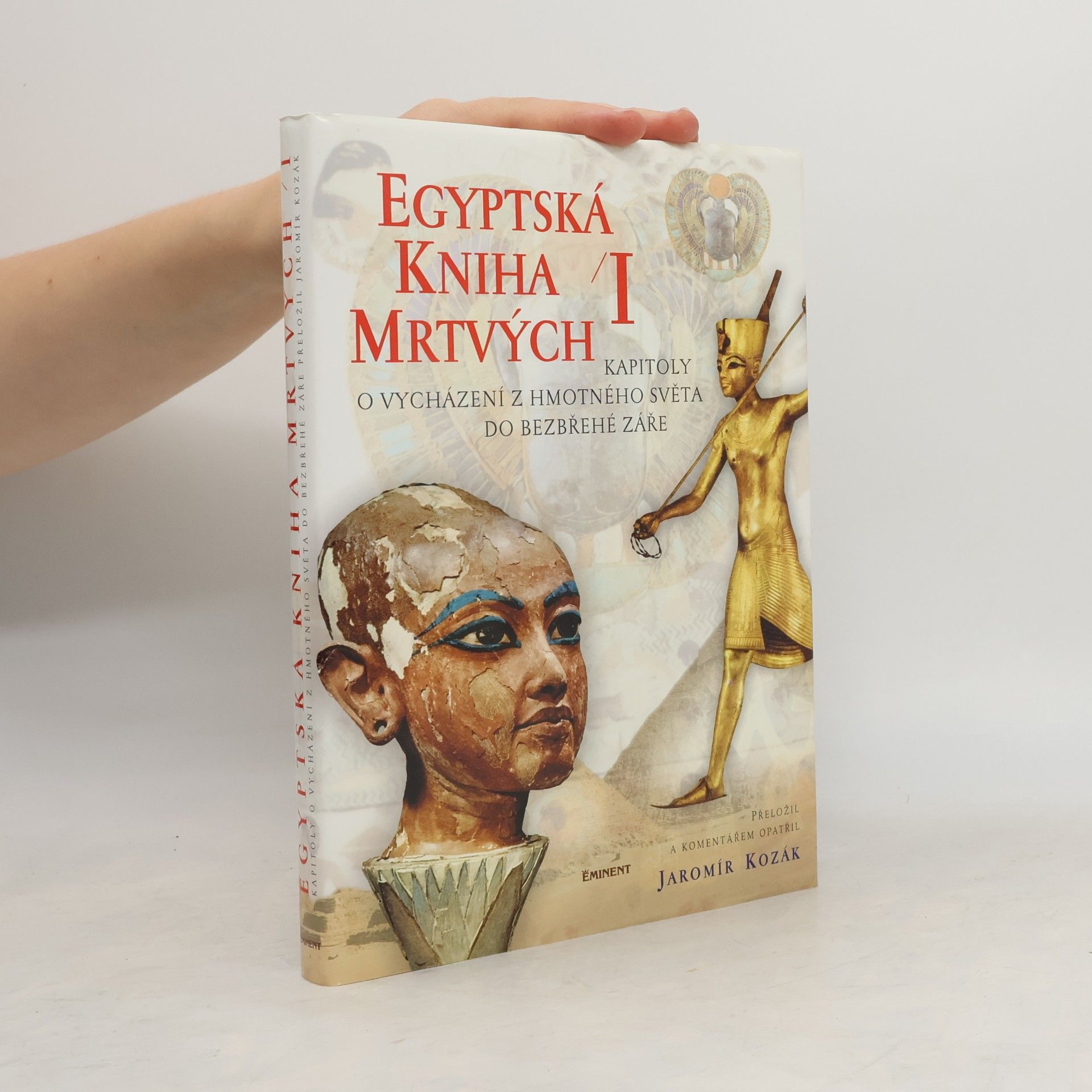 Jaromír Kozák Egyptská kniha mrtvých I.