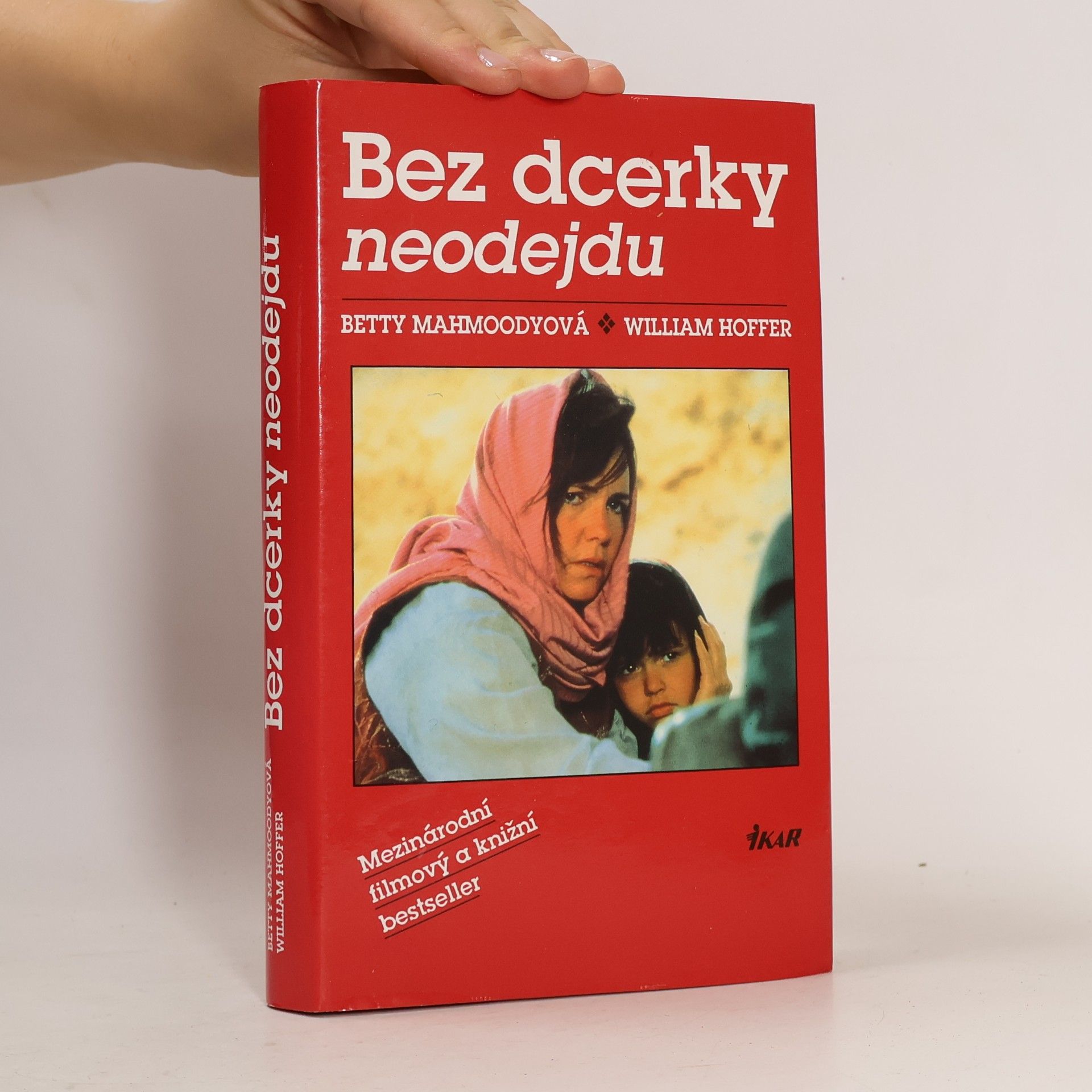 Betty Mahmoody Bez dcerky neodejdu