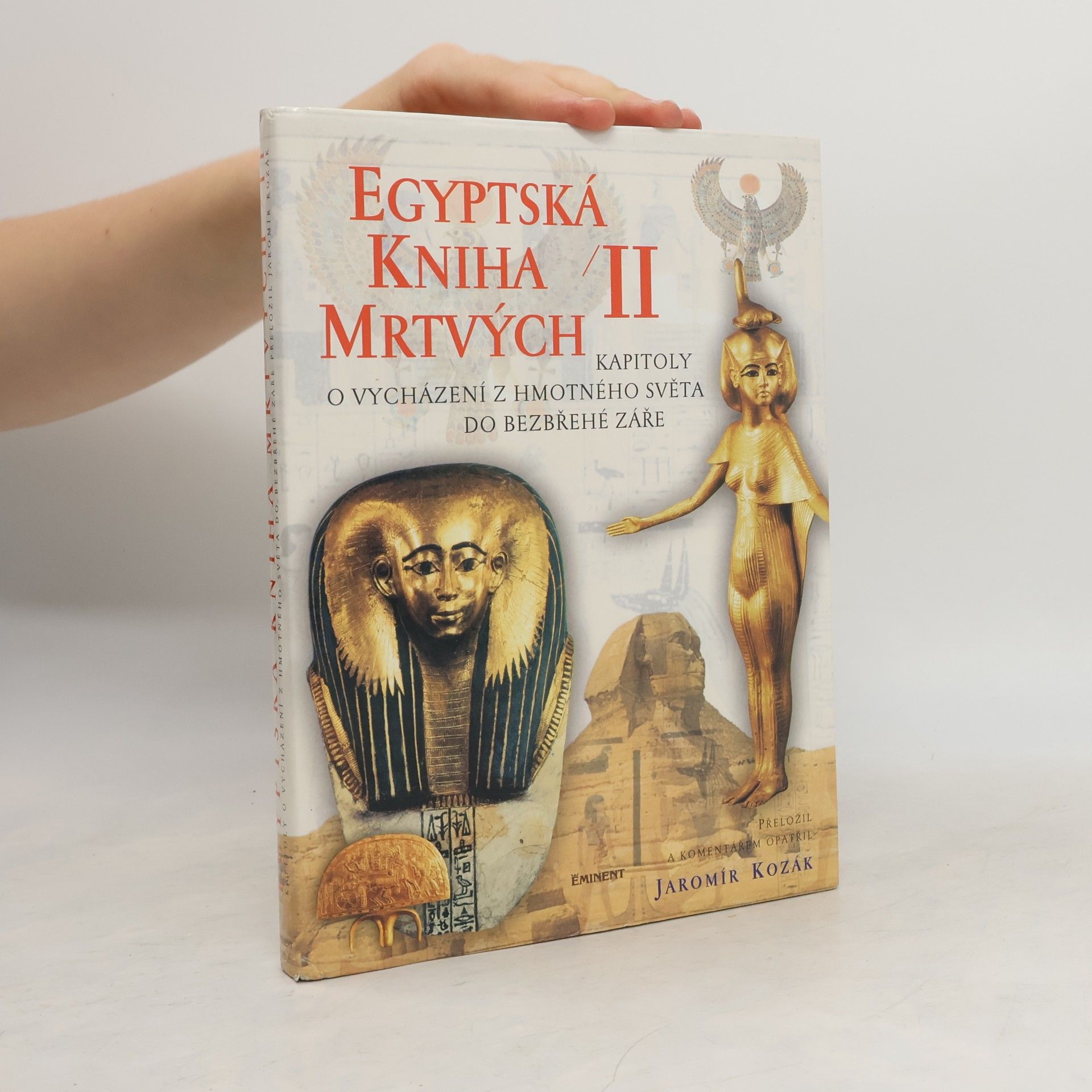 Jaromír Kozák Egyptská kniha mrtvých. 2. díl
