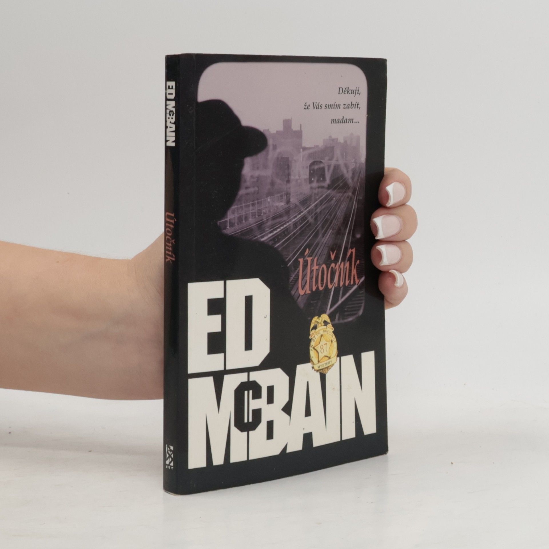 Ed McBain Útočník. Román z 87. revíru