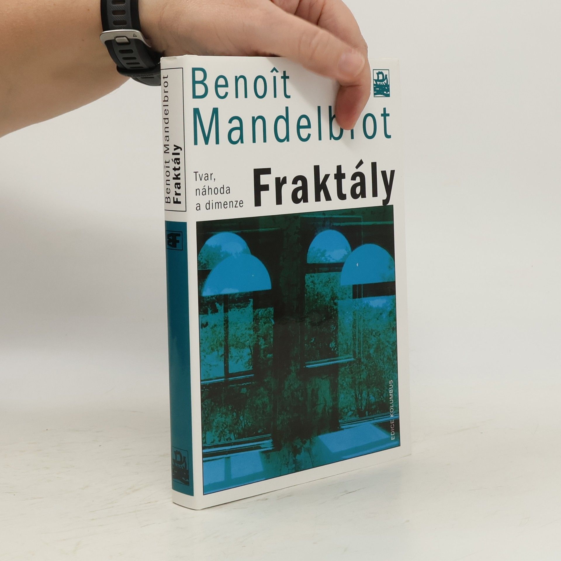 Benoit Mandelbrot Fraktály : tvar, náhoda a dimenze