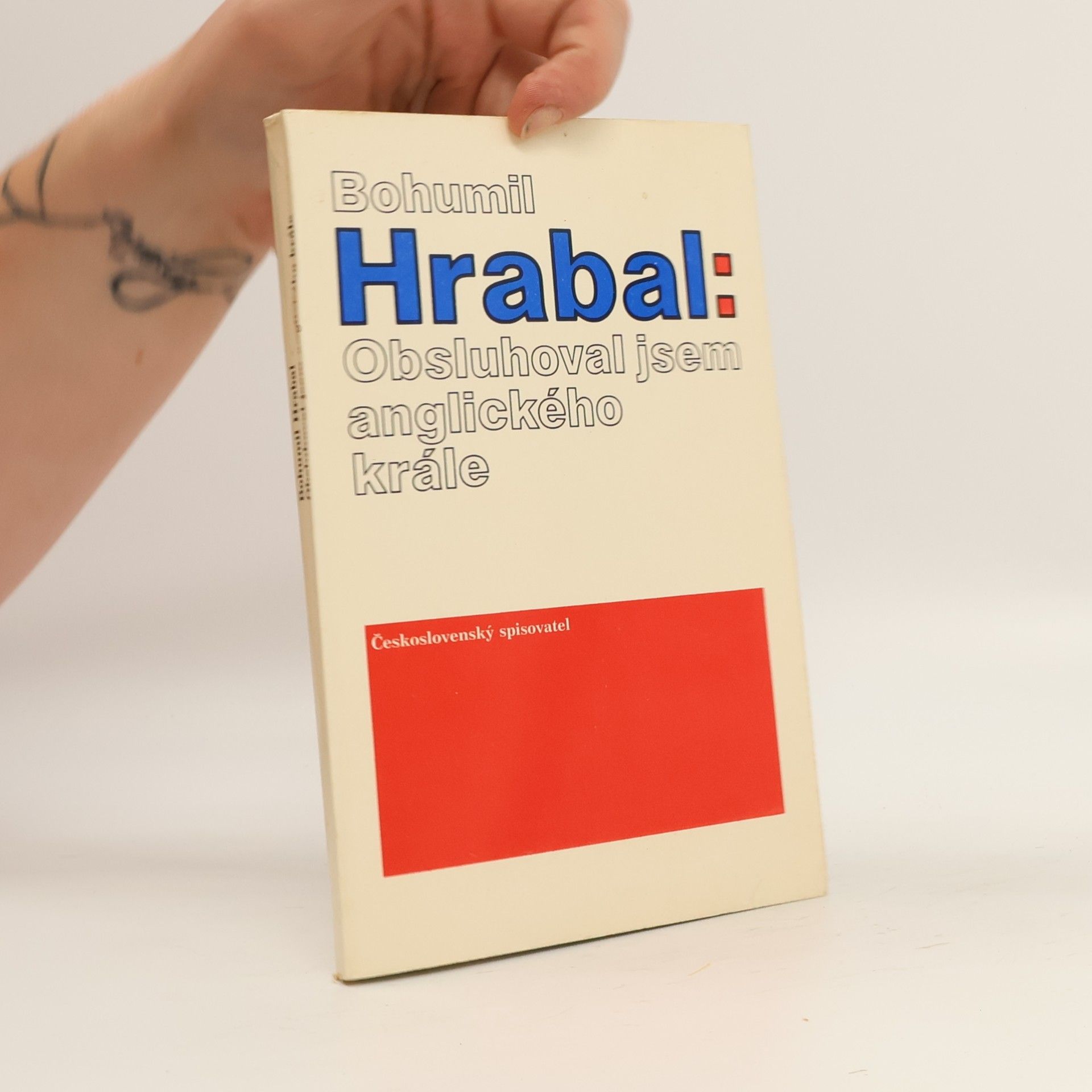 Bohumil Hrabal Obsluhoval jsem anglického krále