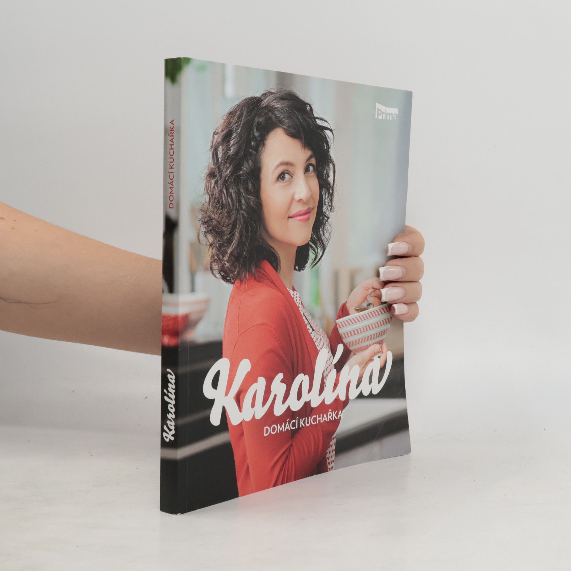 Karolína Kamberská Karolína. Domácí kuchařka