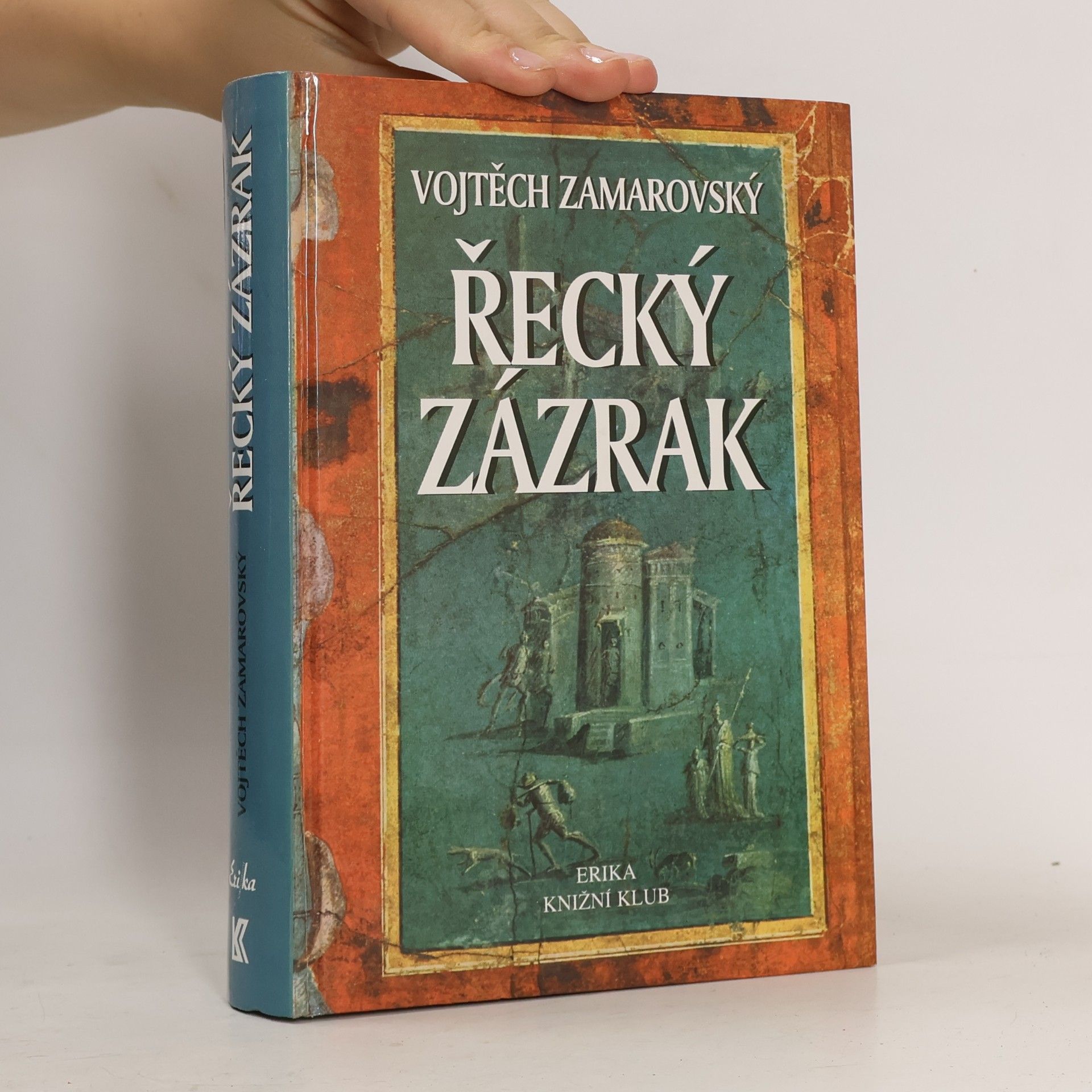 Vojtěch Zamarovský Řecký zázrak