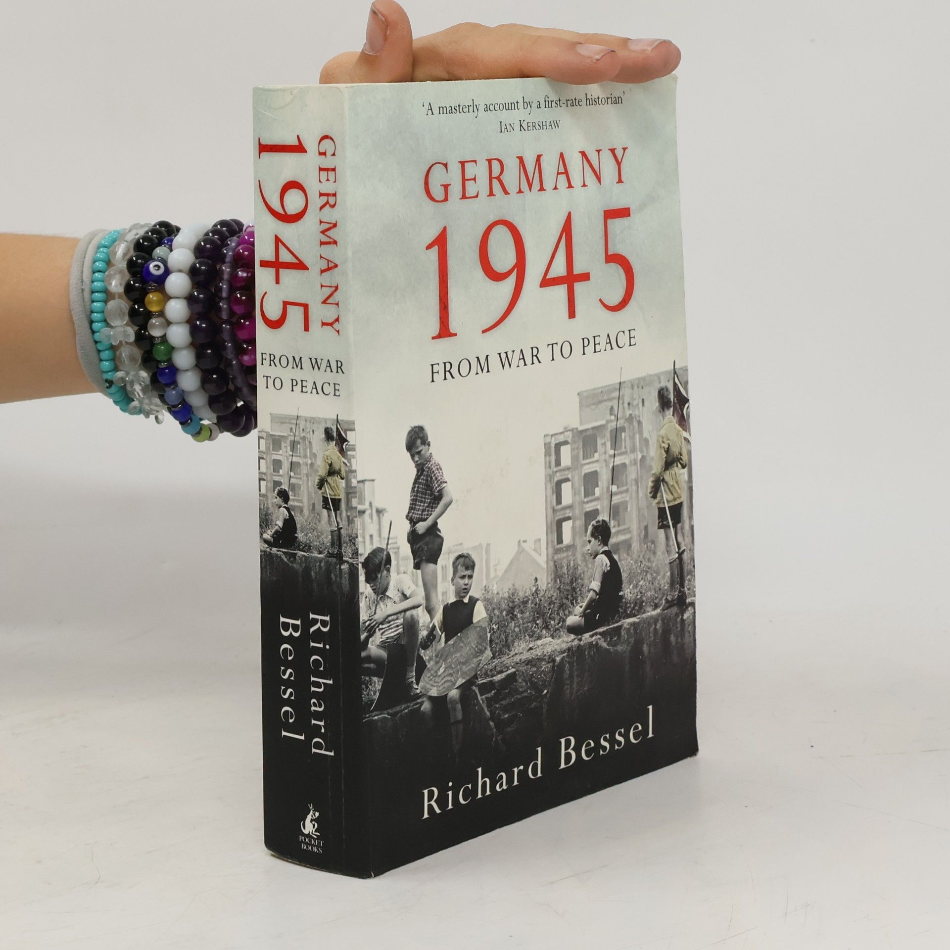 Richard Bessel Germany 1945