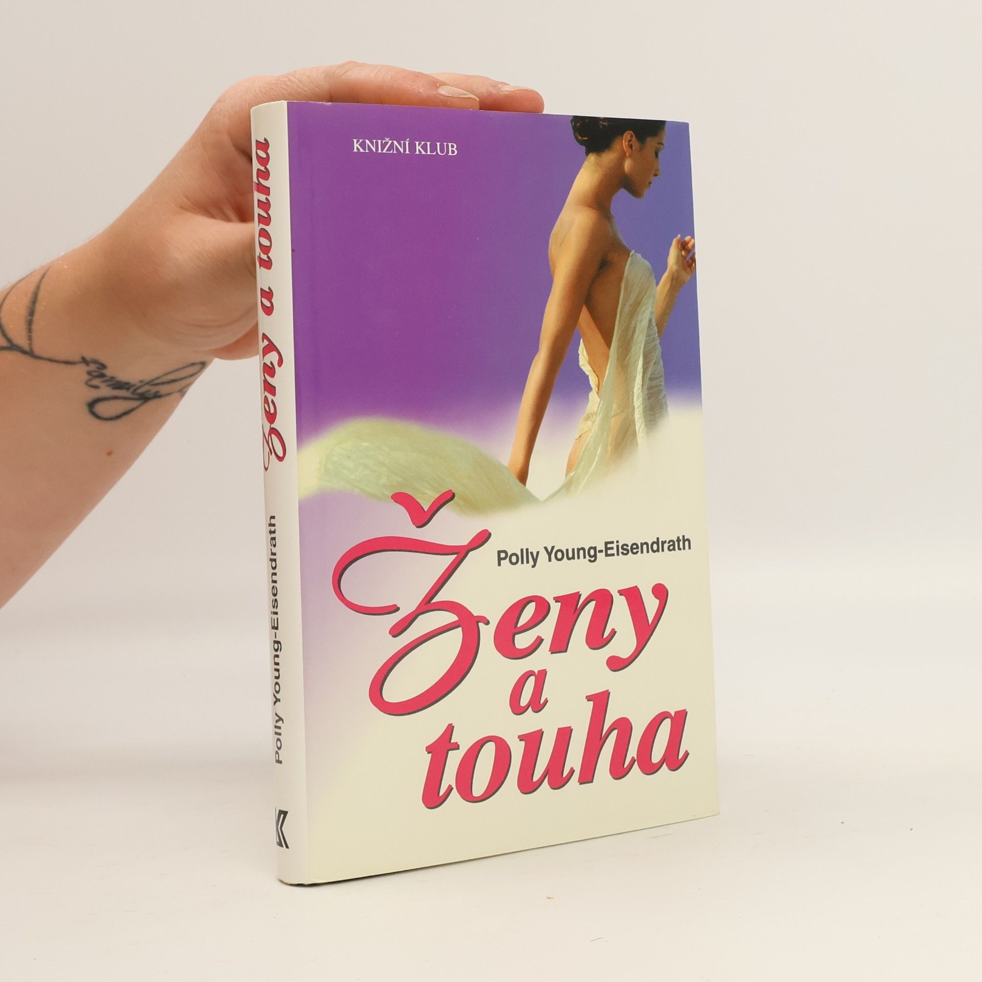 Polly Young-Eisendrath Ženy a touha
