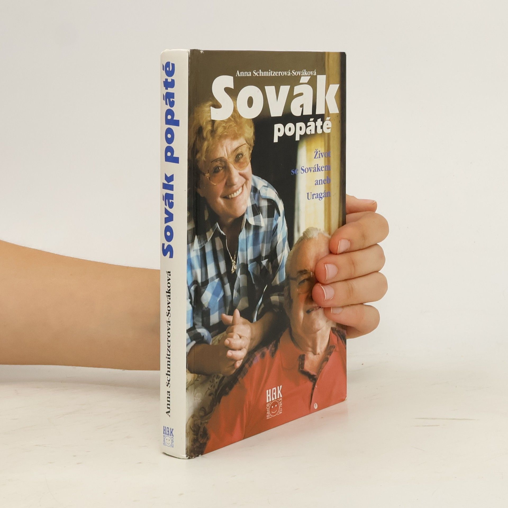 Anna Sováková Sovák popáté. Život se Sovákem, aneb, Uragán