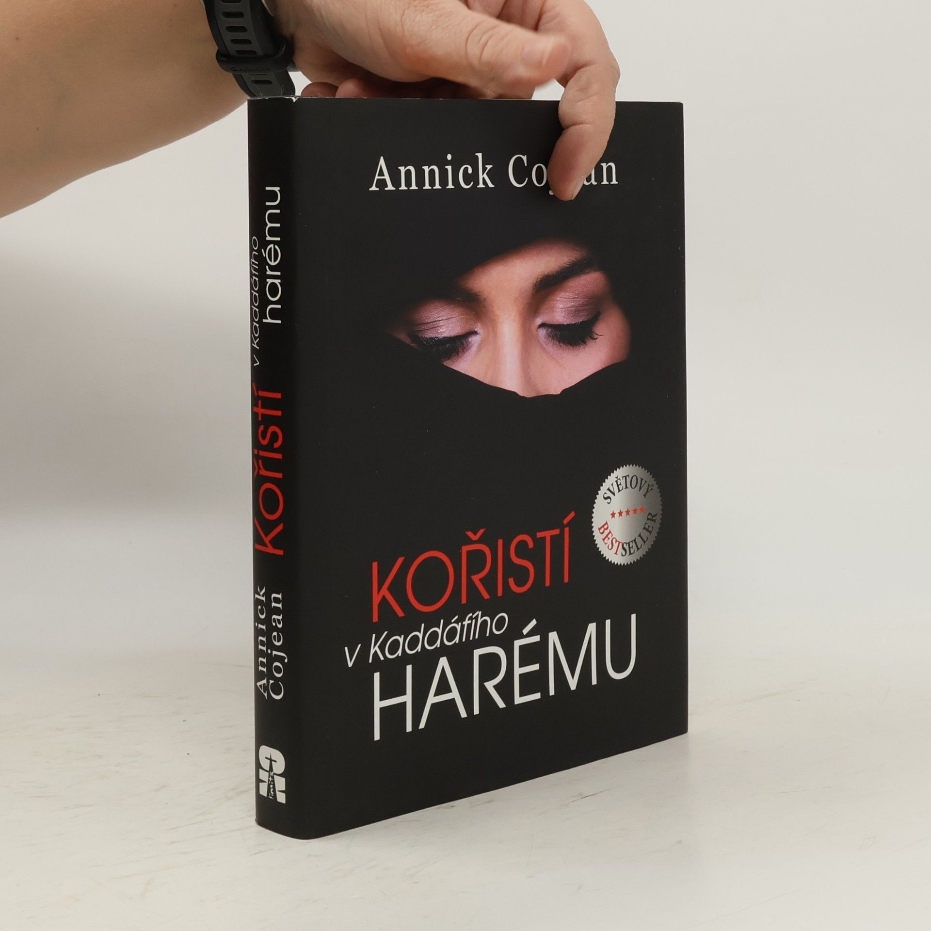 Annick Cojean Kořistí v Kaddáfího harému