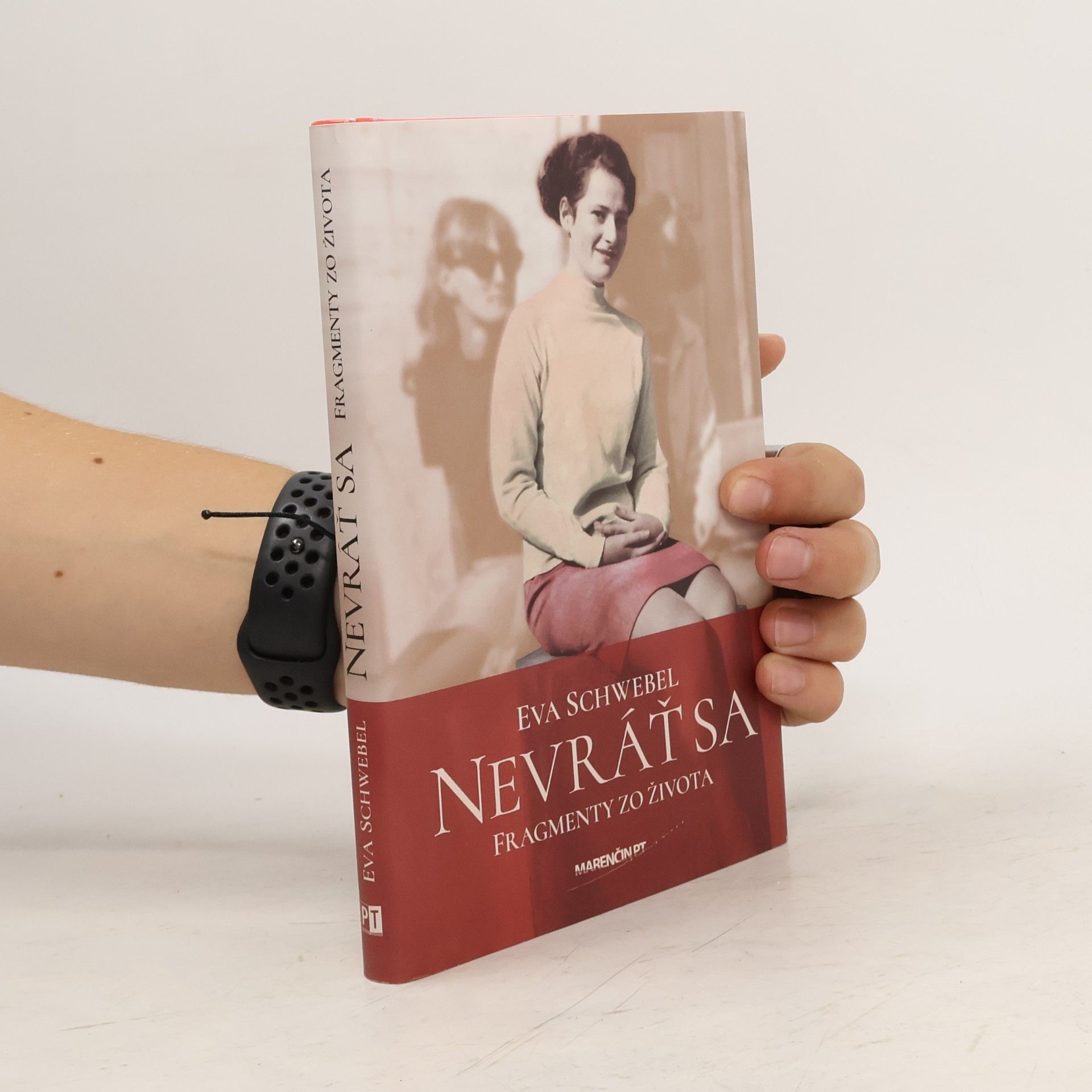 Eva Schwebel Nevráť sa: Fragmenty zo života