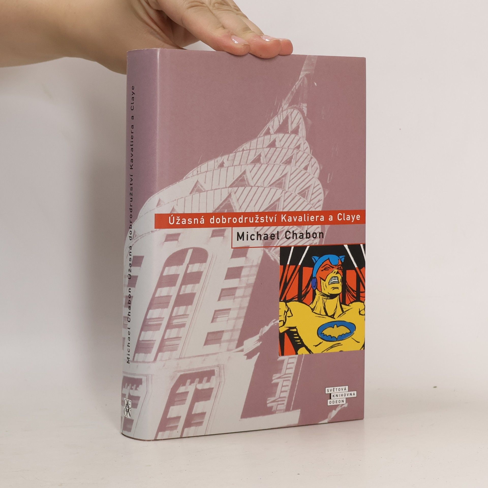 Michael Chabon Úžasná dobrodružství Kavaliera a Claye