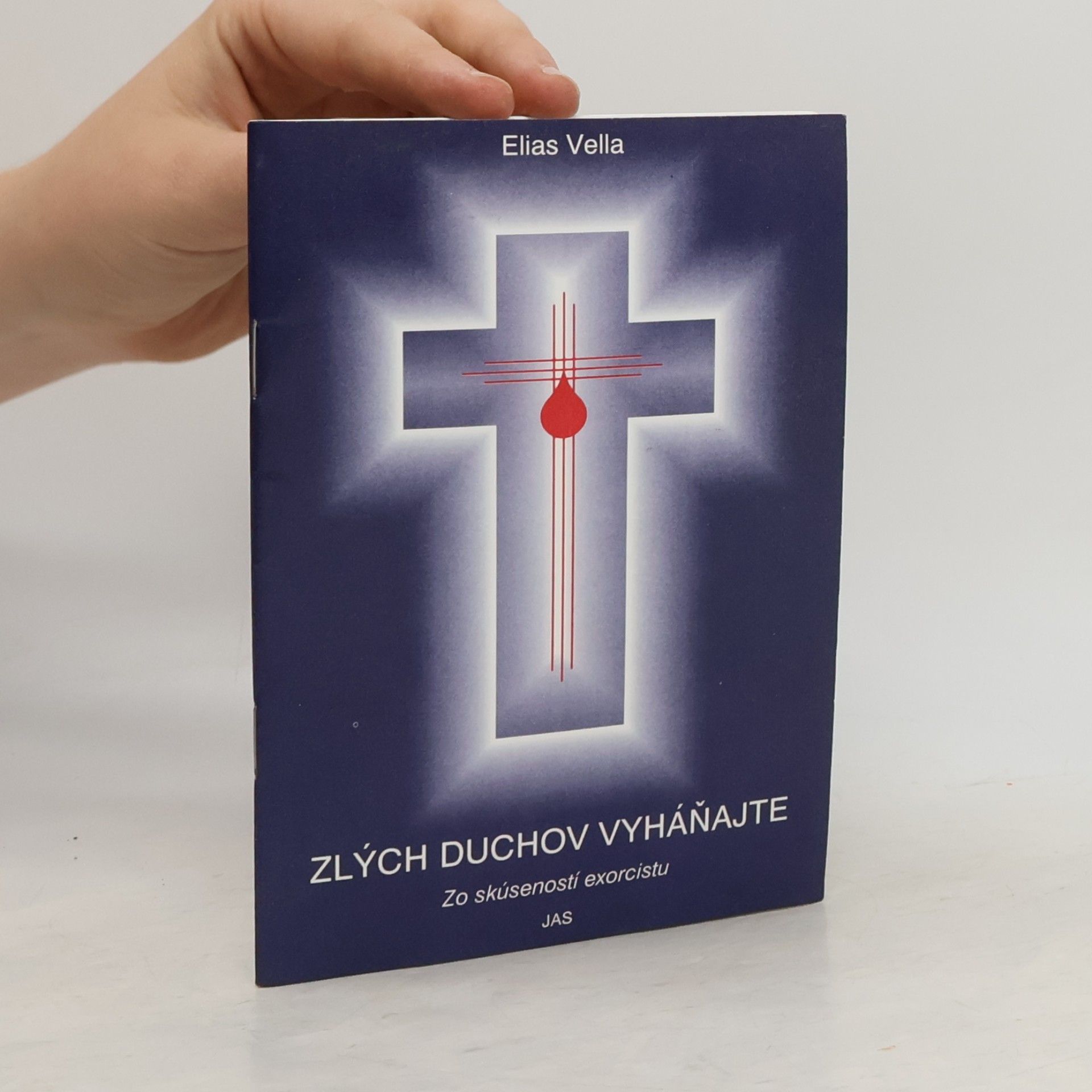 Elias Vella Zlých duchov vyháňajte