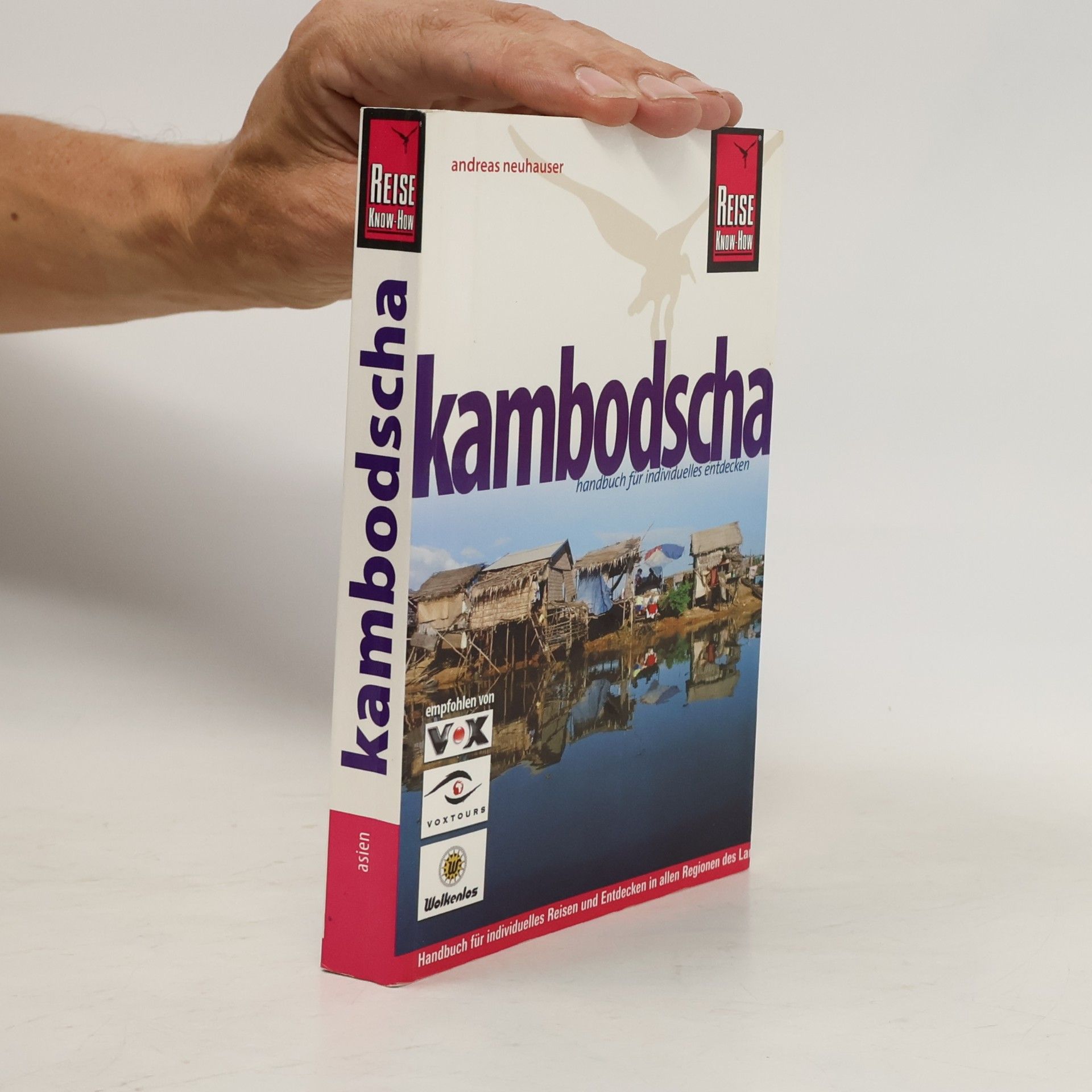 Andreas Neuhauser Kambodscha
