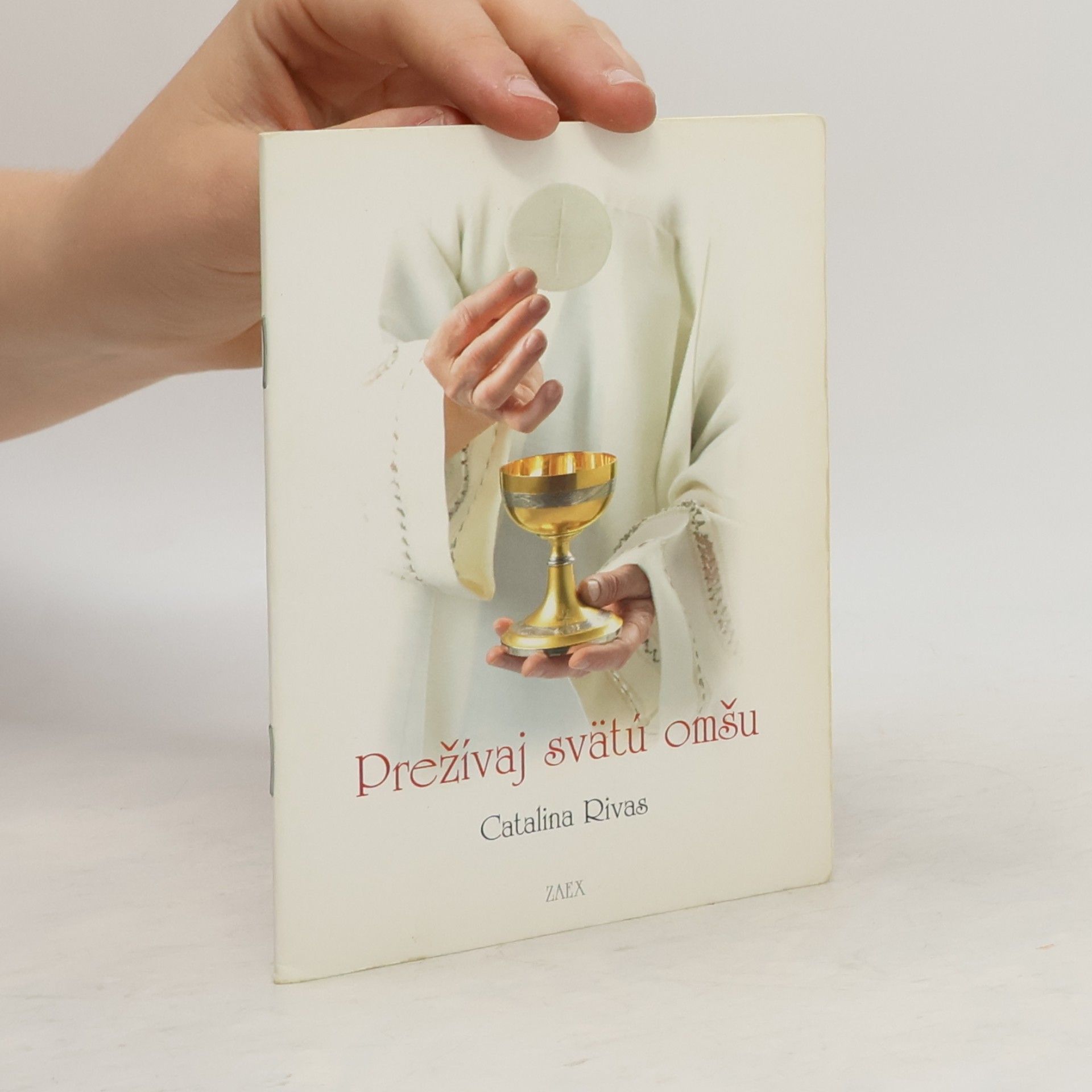 Catalina Rivas Prežívaj svätú omšu