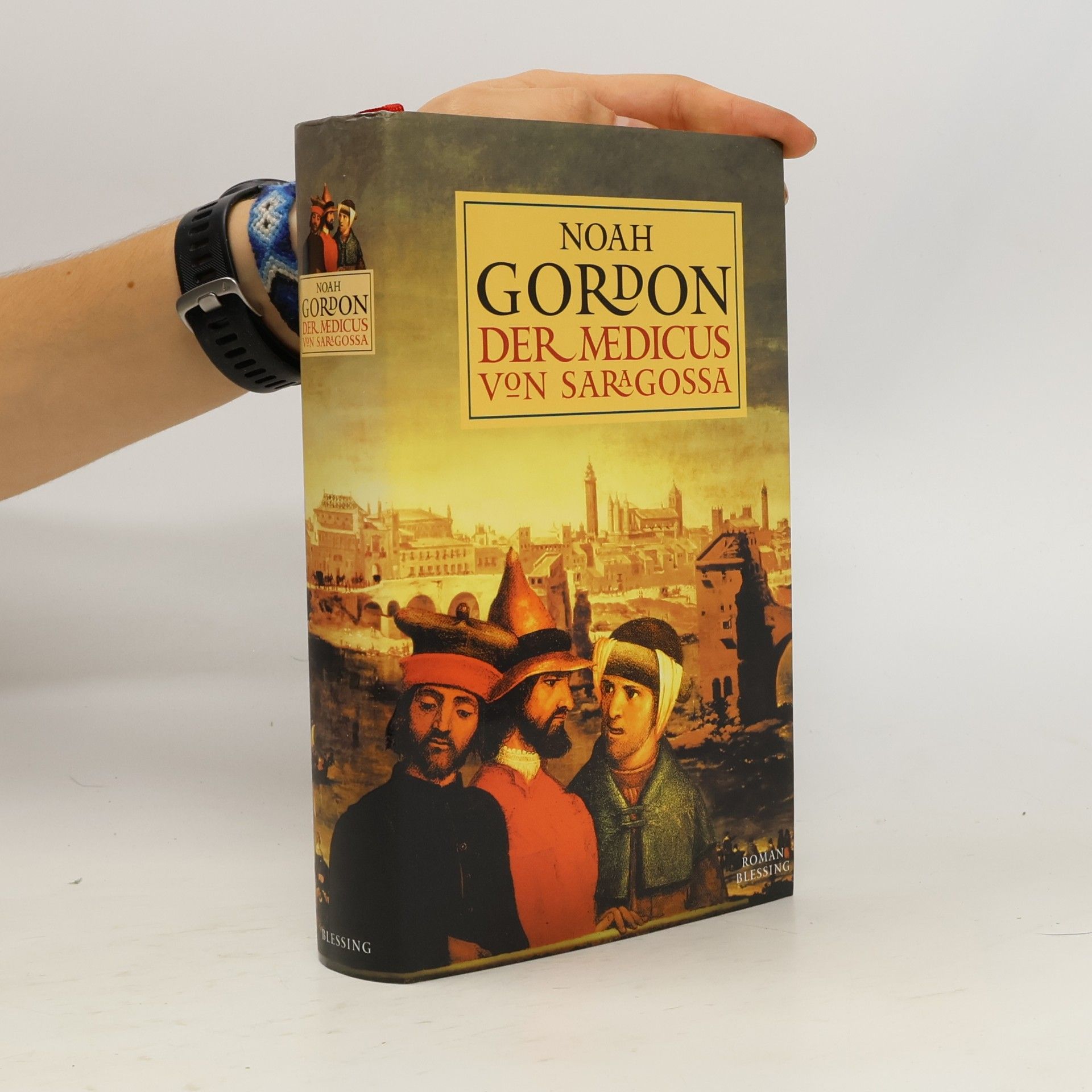Noah Gordon Der medicus von Saragossa