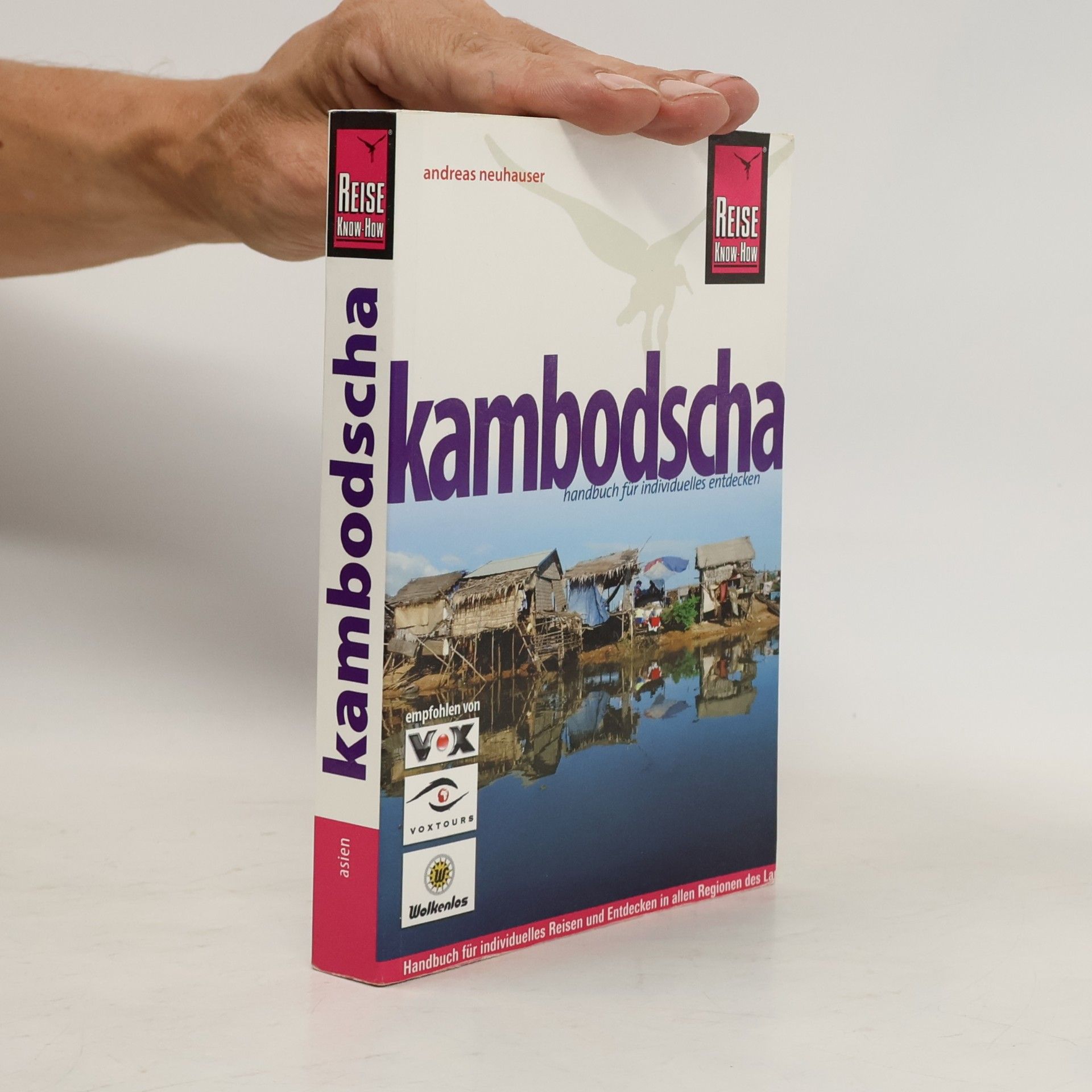Andreas Neuhauser Kambodscha