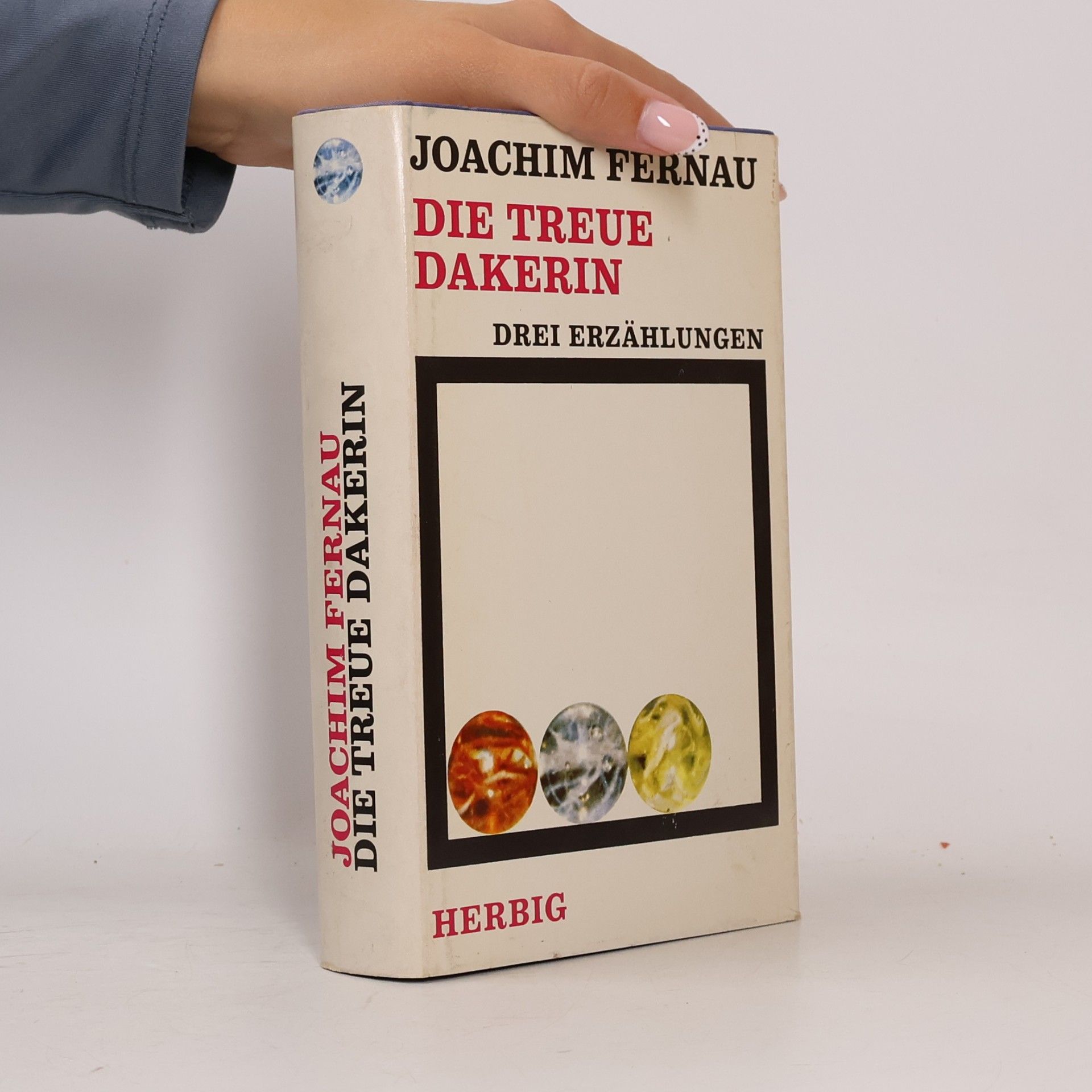 Joachim Fernau Die treue Dakerin