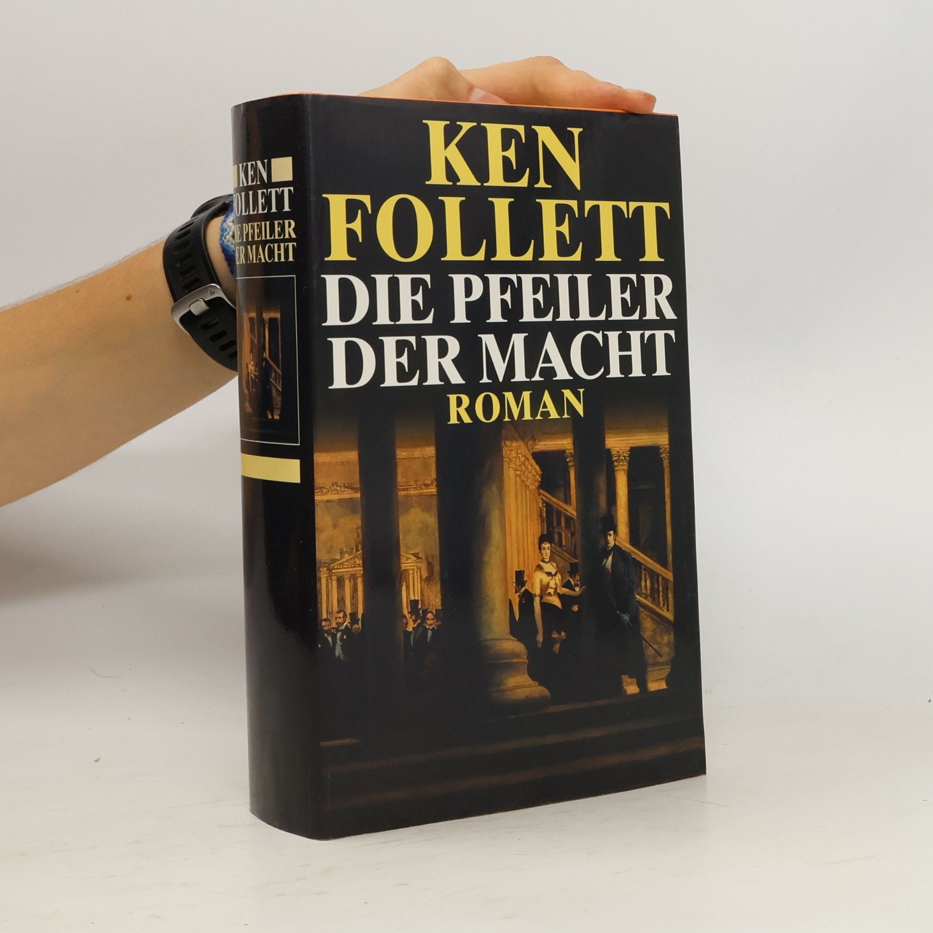 Ken Follett Die Pfeiler der Macht