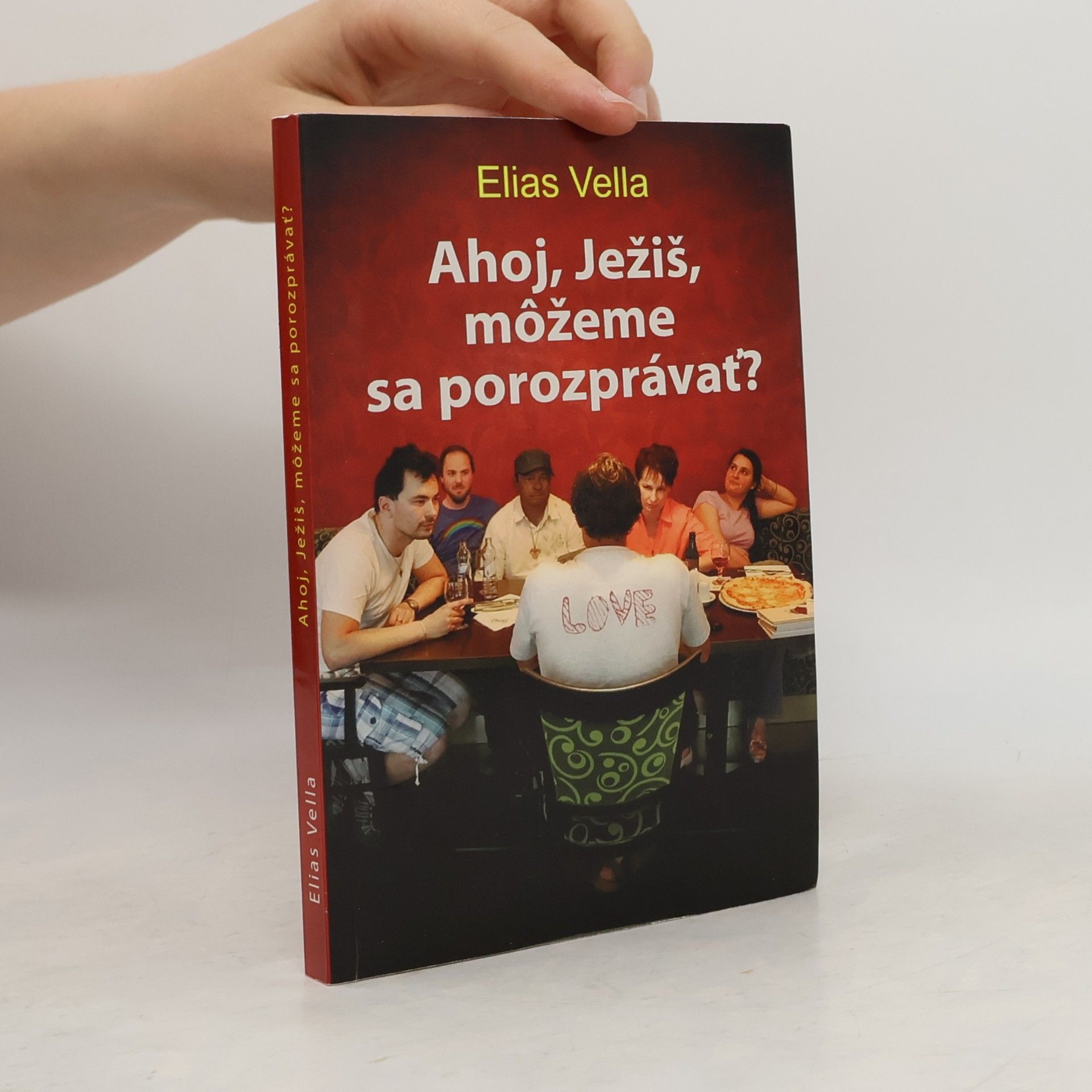 Elias Vella Ahoj, Ježiš, môžeme sa porozprávať?