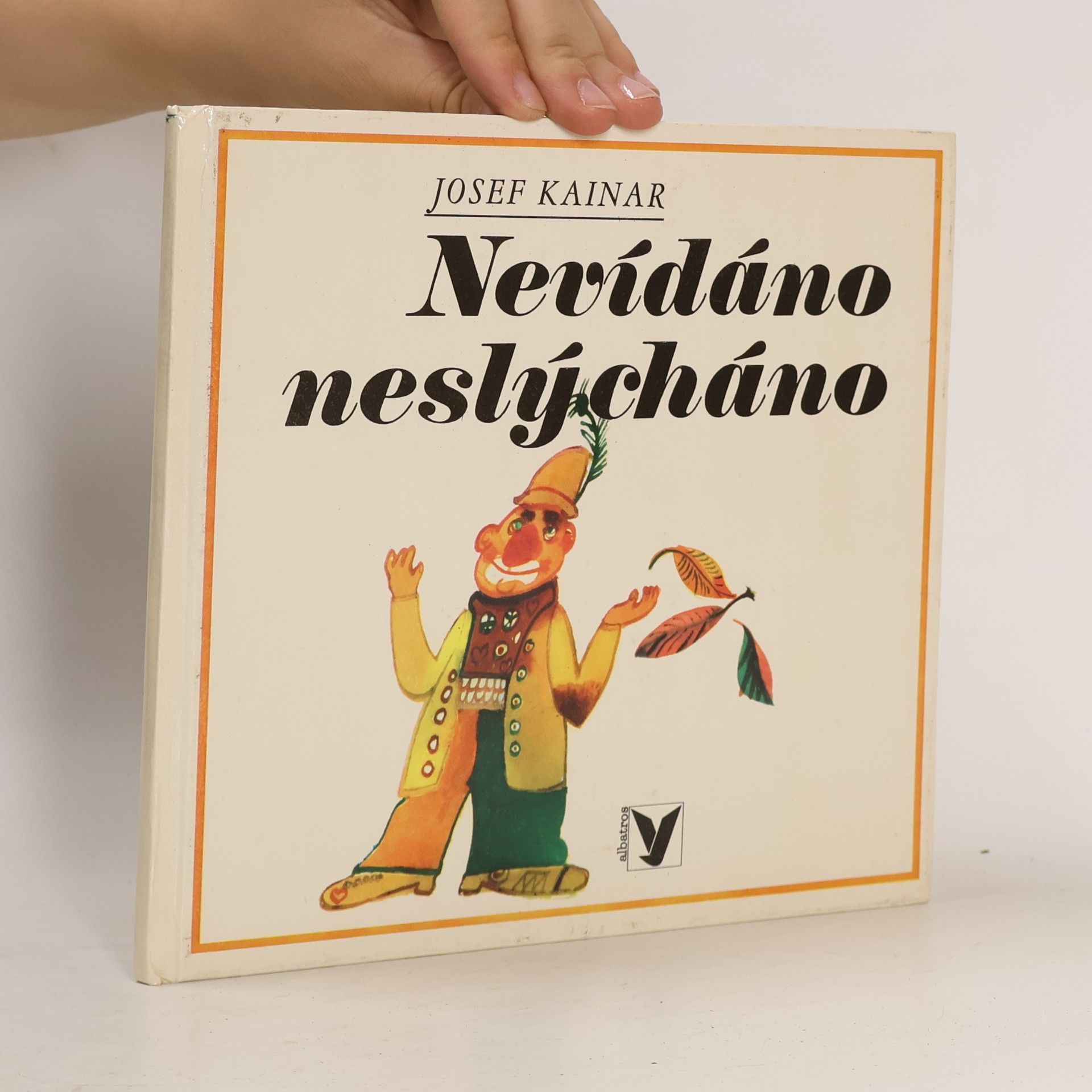 Josef Kainar Nevídáno neslýcháno