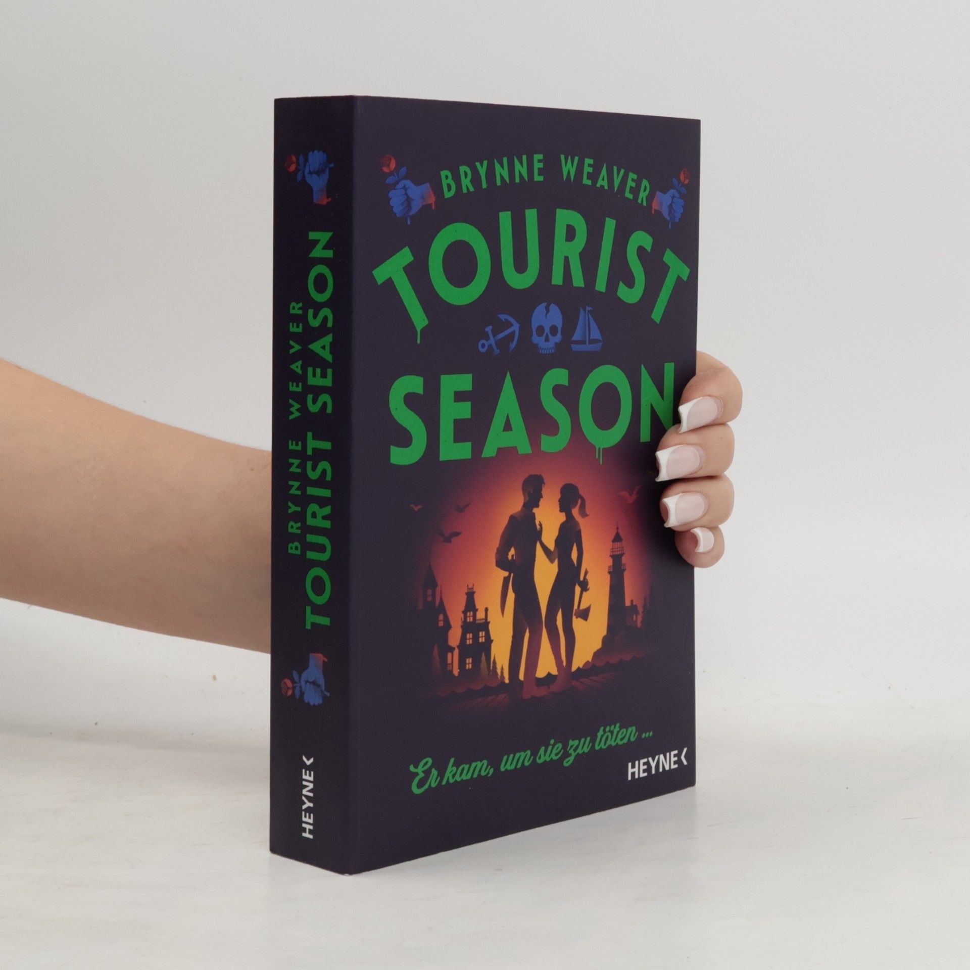 Brynne Weaver Tourist Season — Er kam, um sie zu töten ...