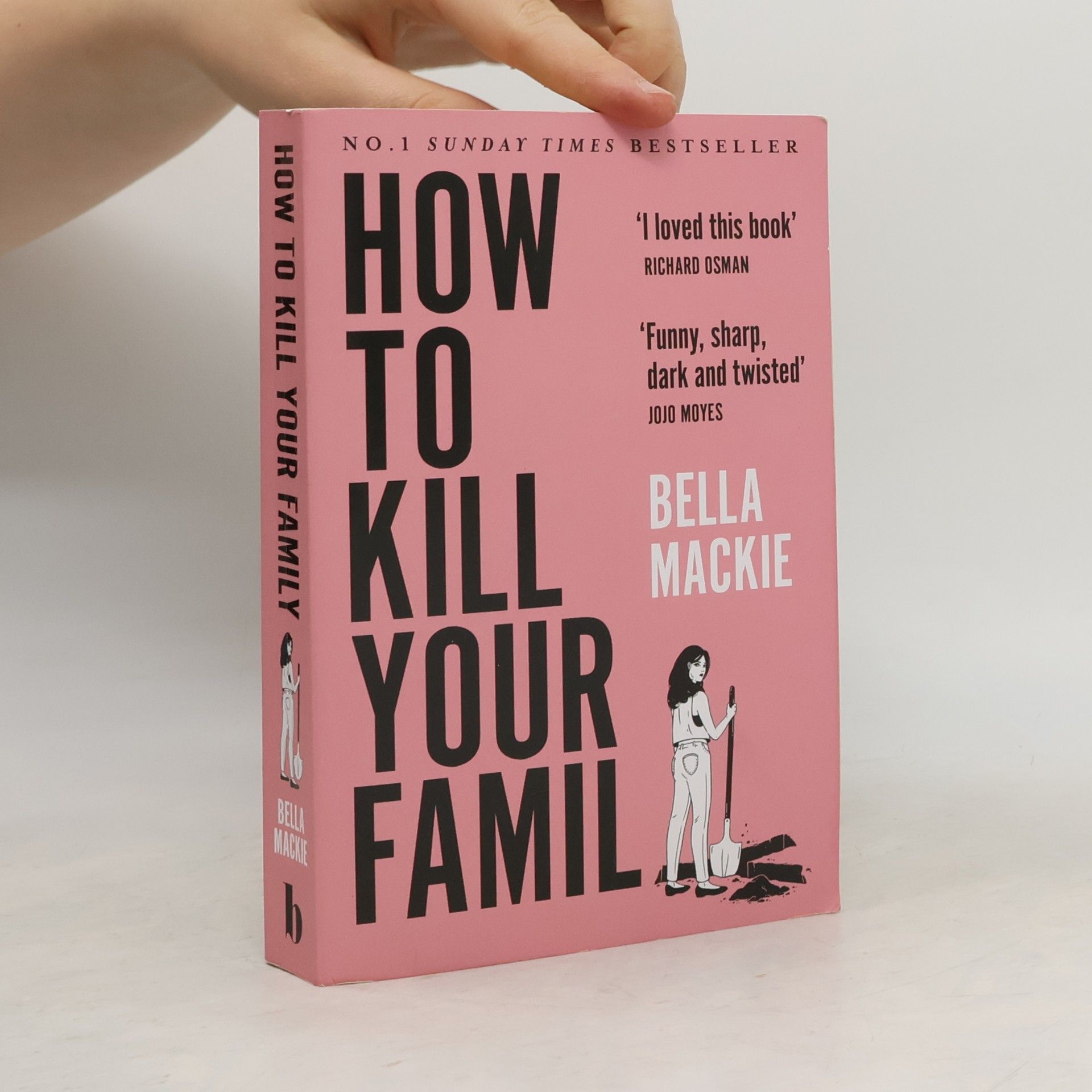 Bella Mackie How to Kill Your Family