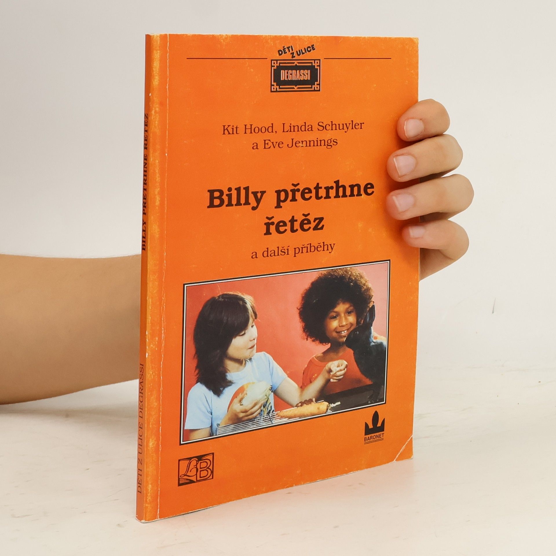 Billy přetrhne řetěz a další příběhy