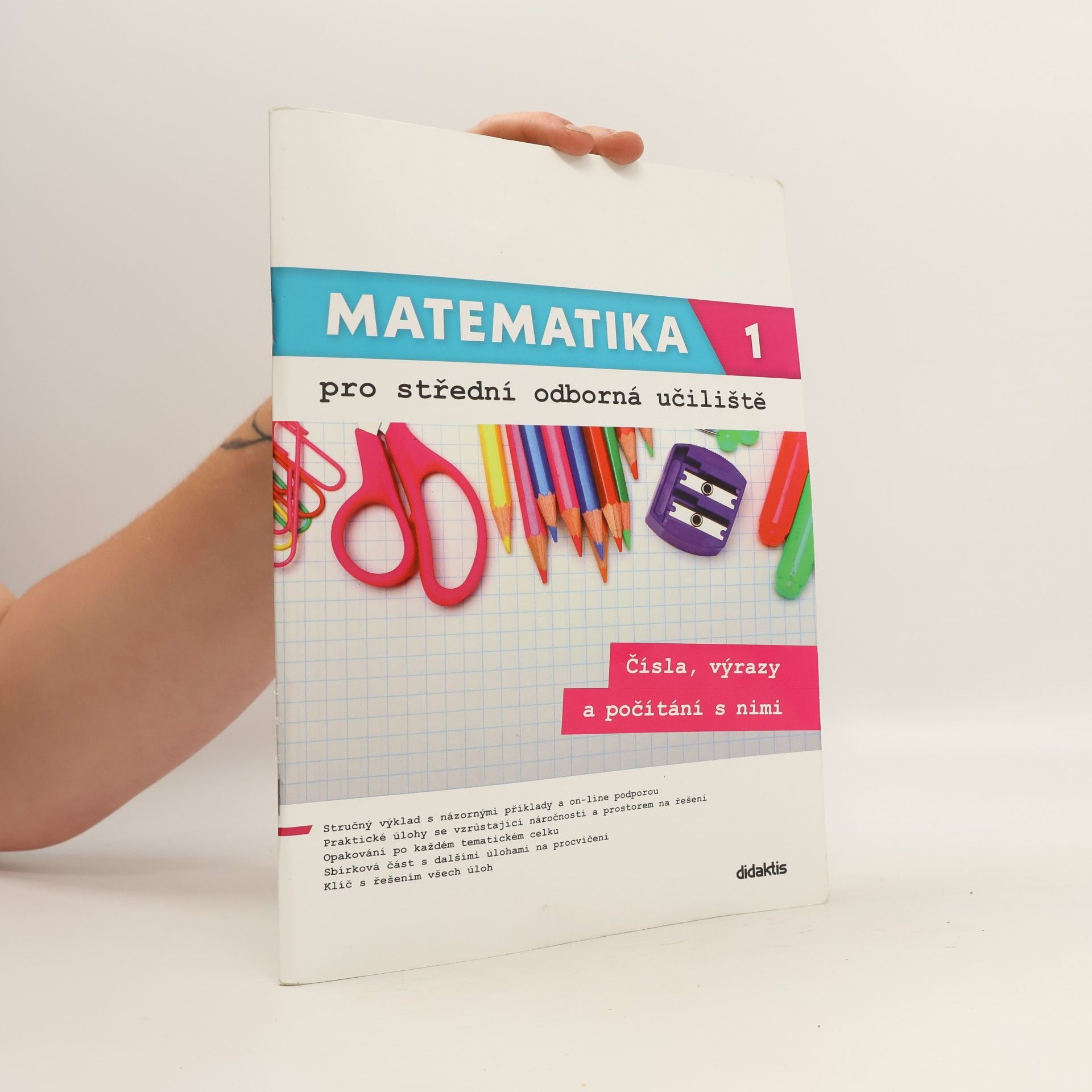 Kateřina Marko Matematika pro střední odborná učiliště, 1. díl