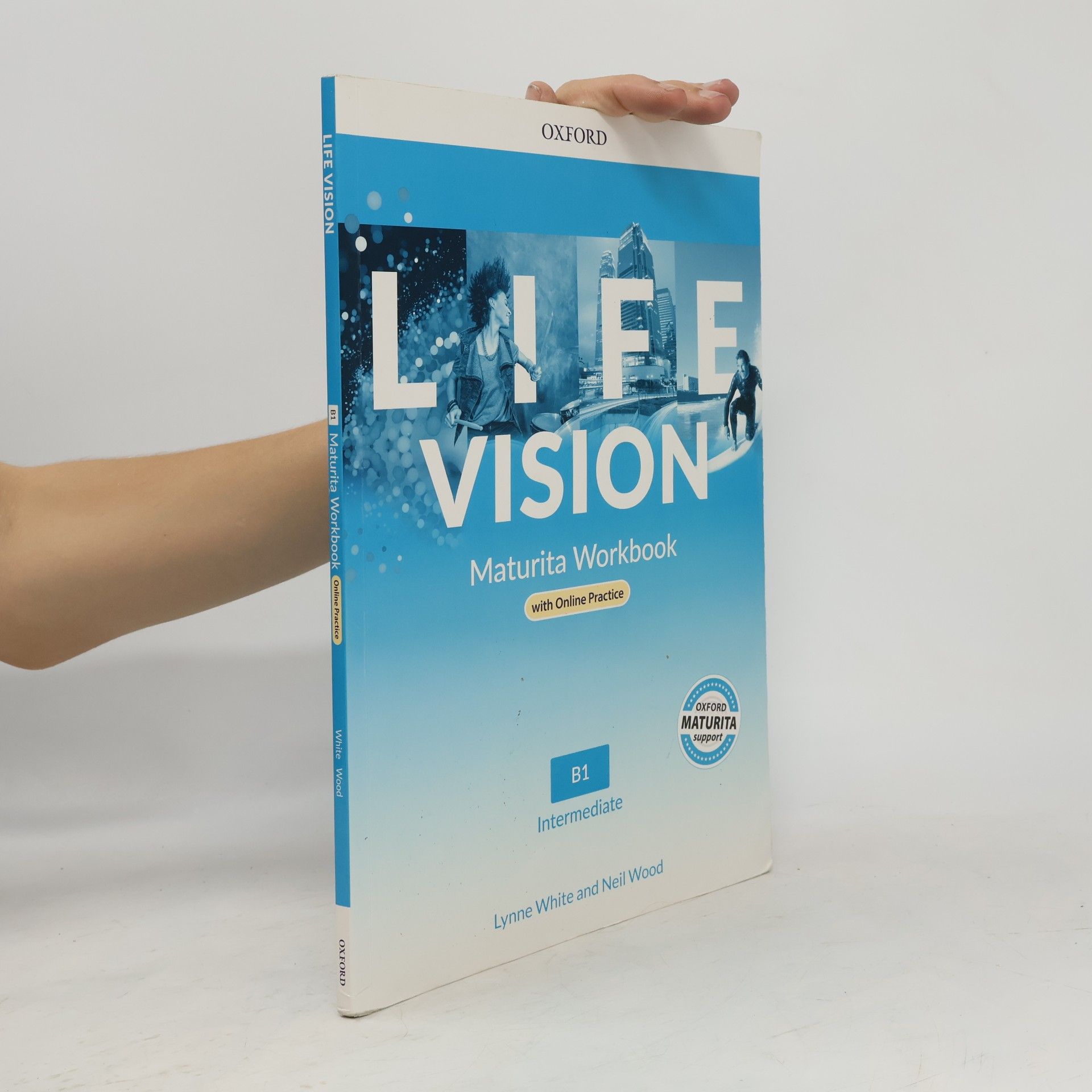 Lynne White Life Vision. Maturita Workbook. B1 Intermediate