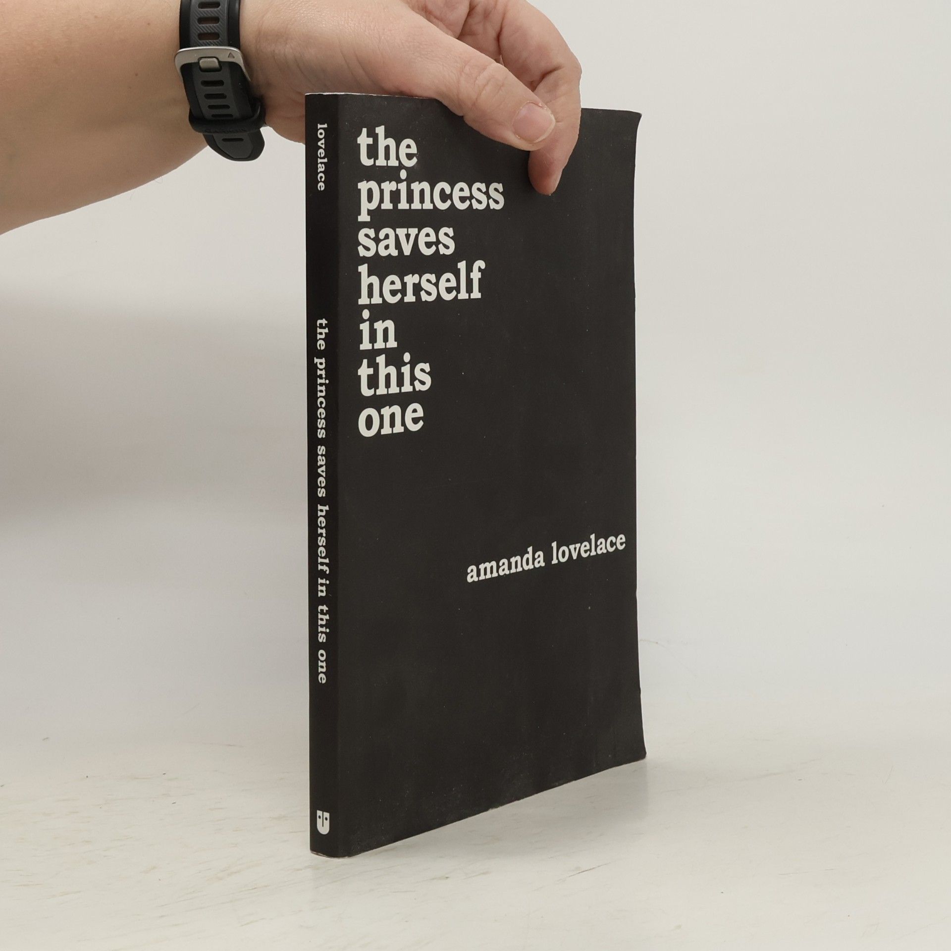 Amanda Lovelace The Princess Saves Herself in This One