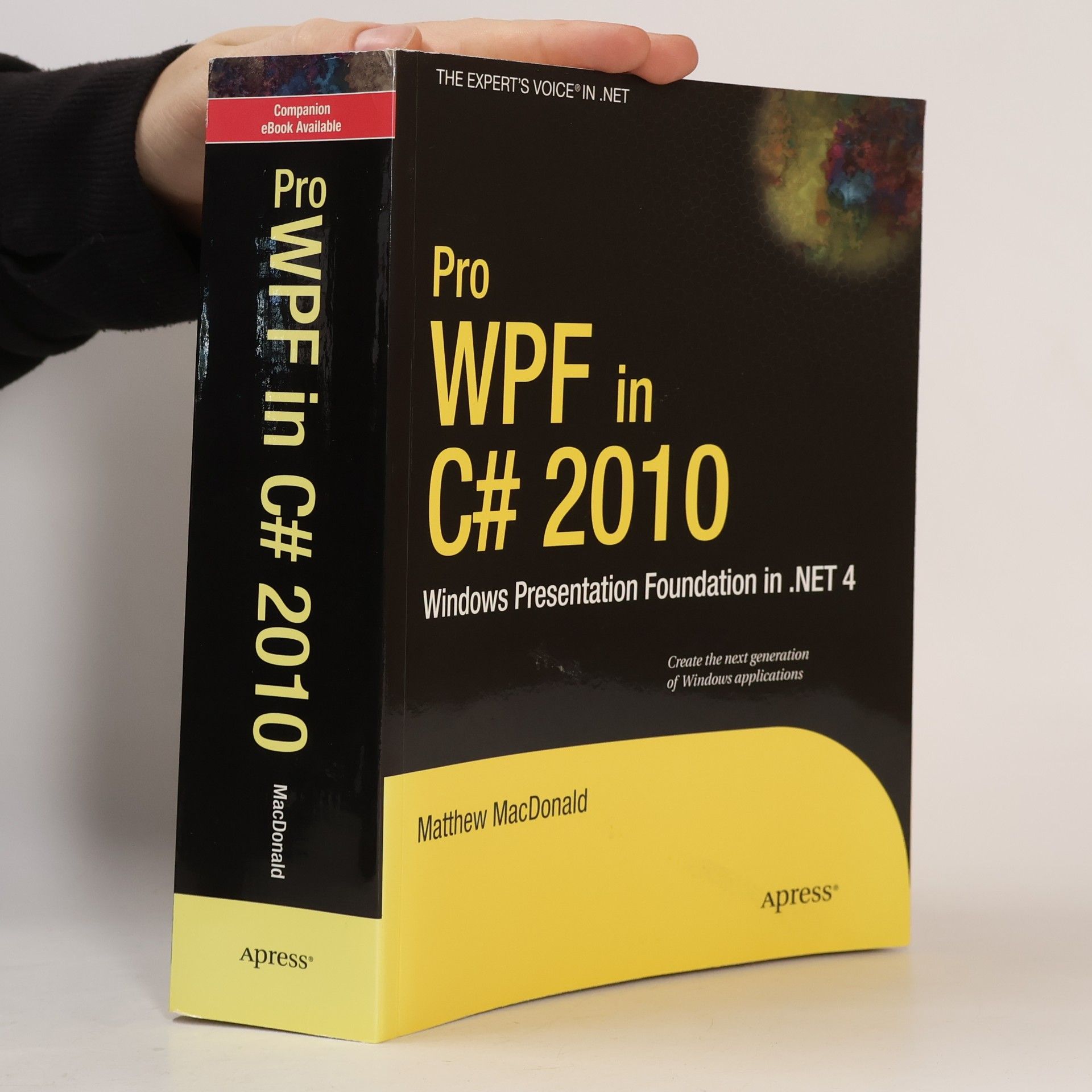 Matthew MacDonald The Expert's Voice in .NET: Pro WPF in C# 2010