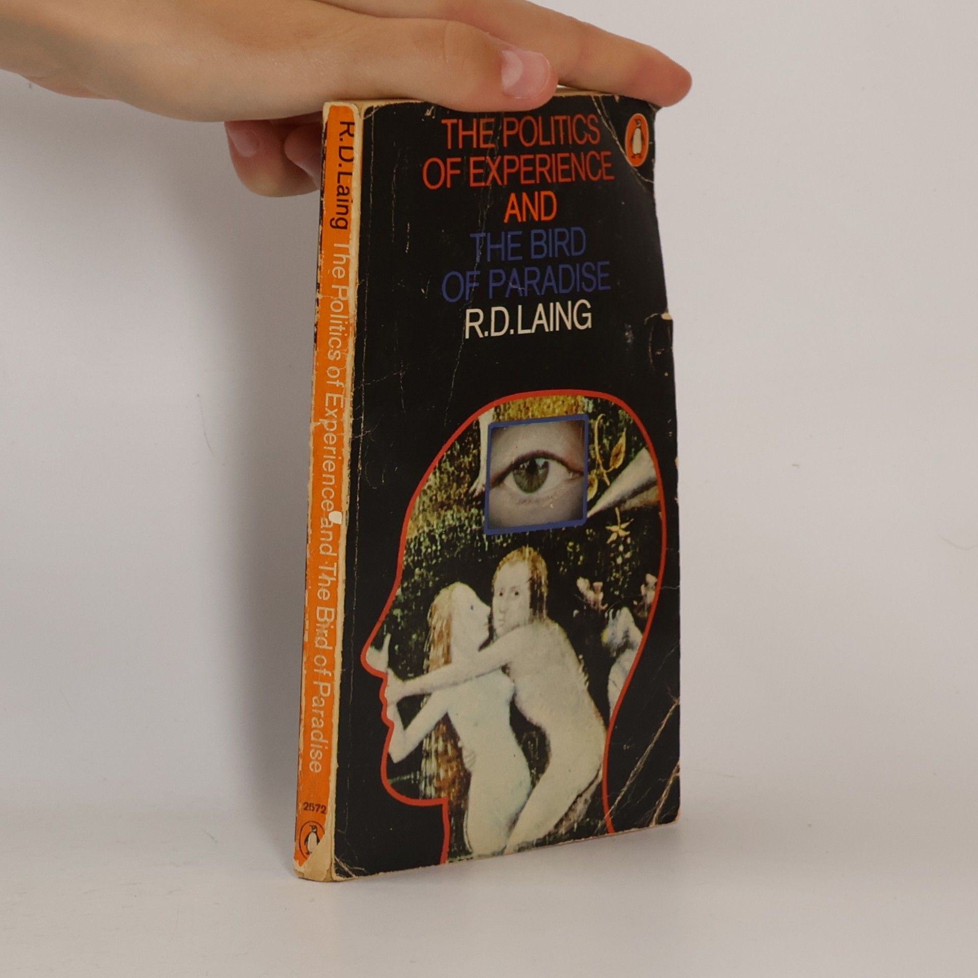 Ronald D. Laing The Politics of Experience and the Bird of Paradise