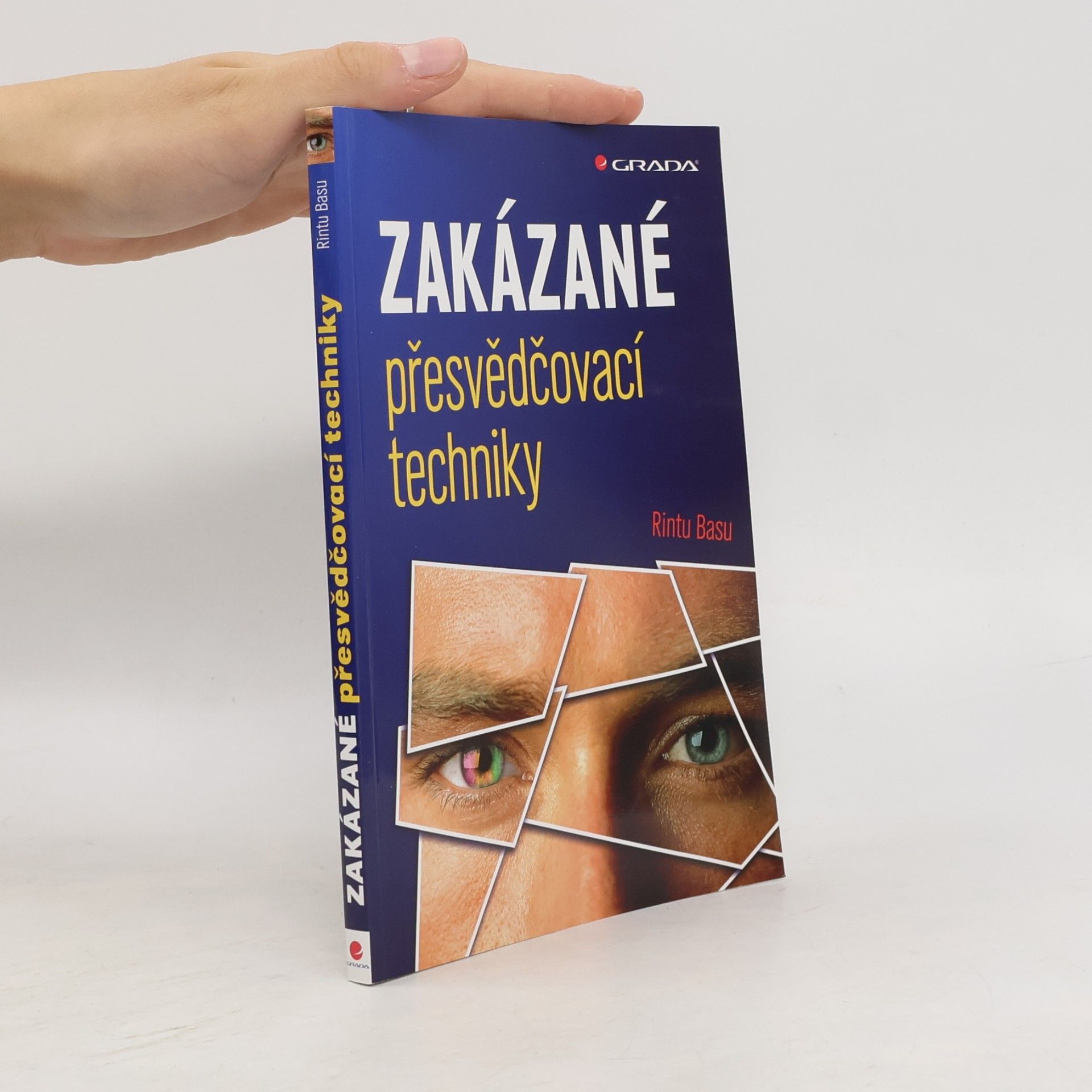 Rintu Basu Zakázané přesvědčovací techniky