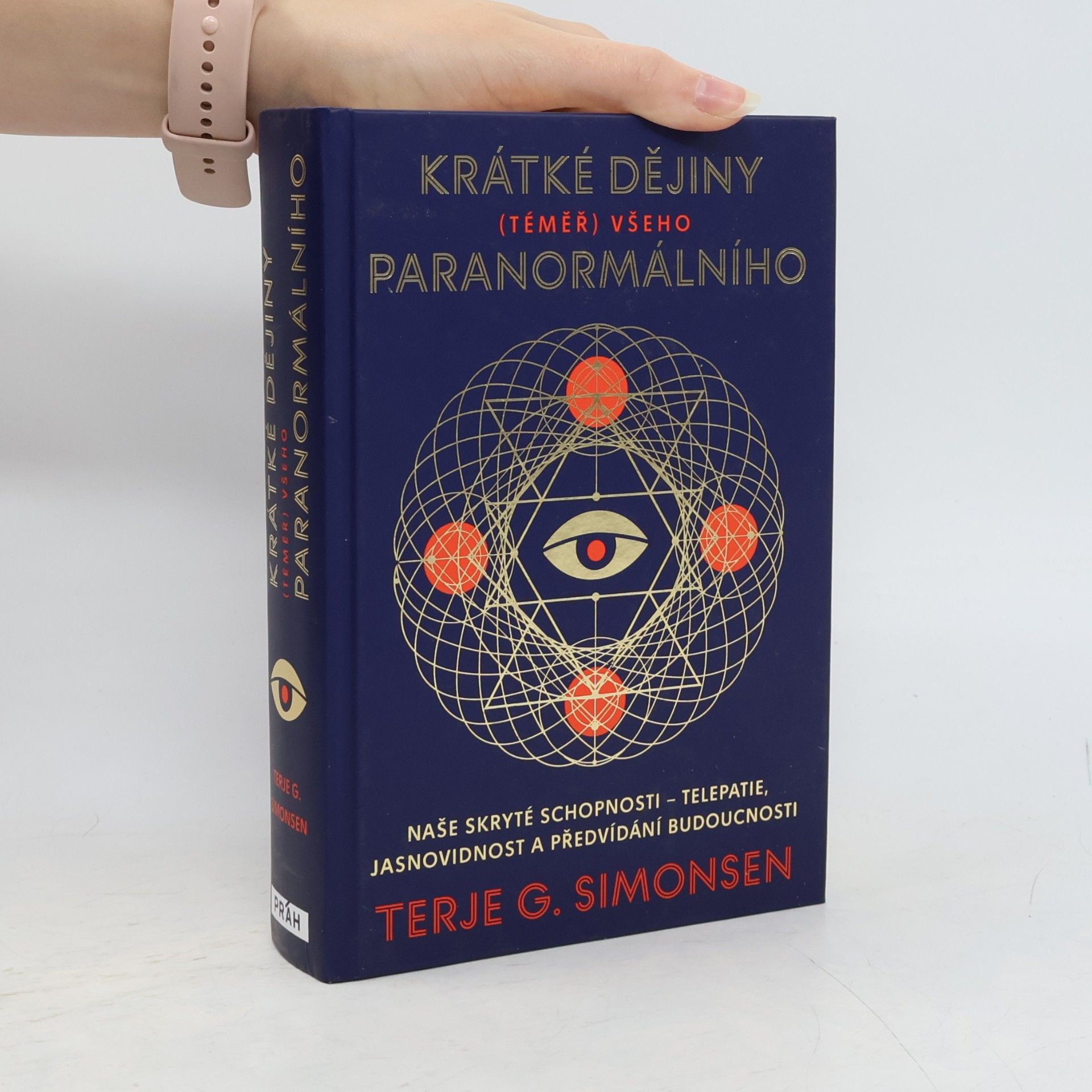 Terje G. Simonsen Krátké dějiny (téměř) všeho paranormálního