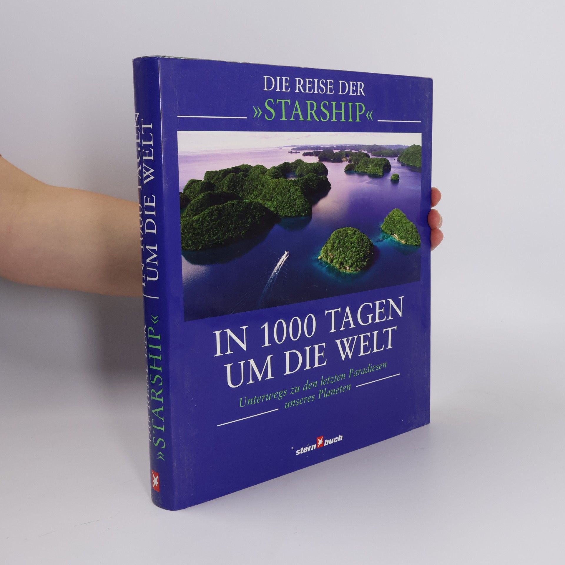 Autorenkollektiv Die Reise der Starship in 1000 Tagen um die Welt