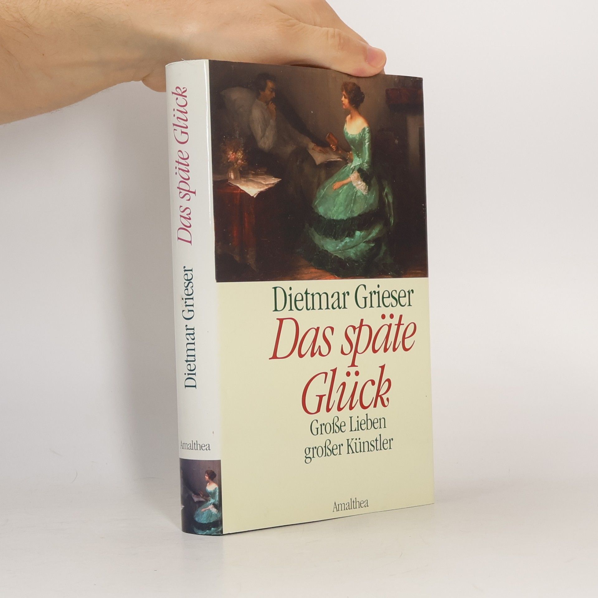 Dietmar Grieser Das späte Glück