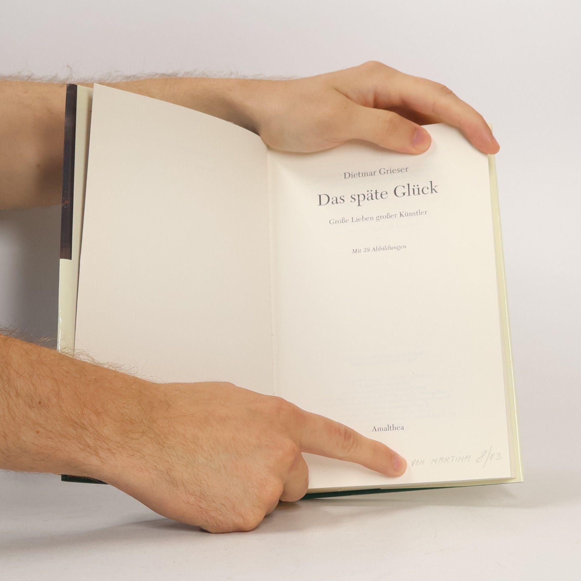 Dietmar Grieser Das späte Glück