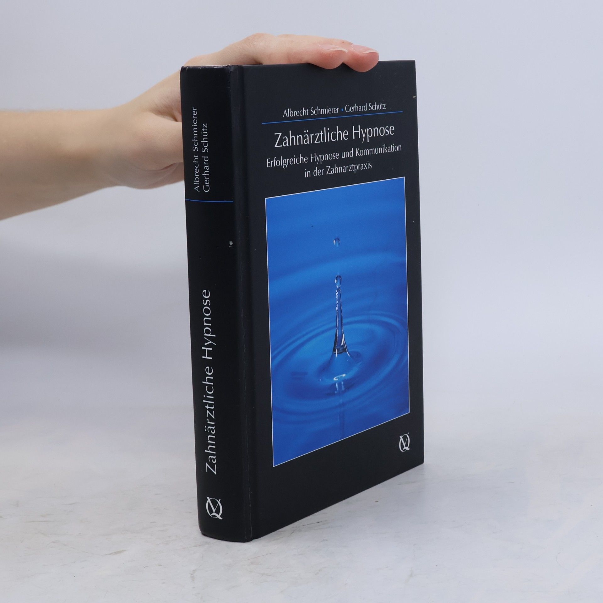 Albrecht Schmierer Zahnärztliche Hypnose