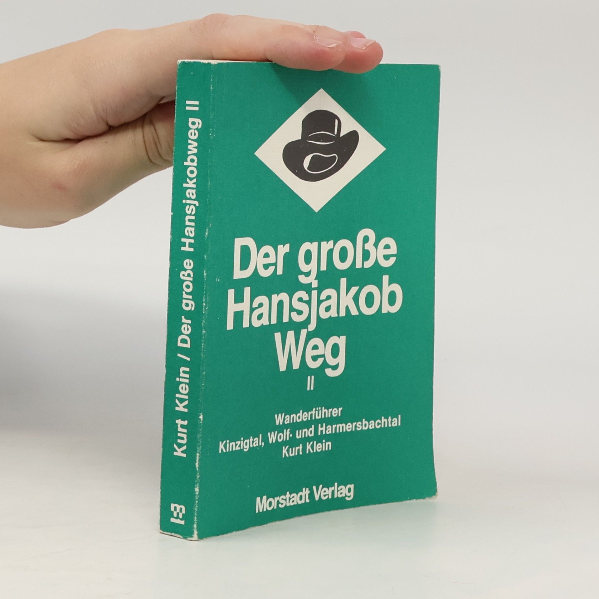 Kurt Klein Der grosse Hansjakob-Weg II