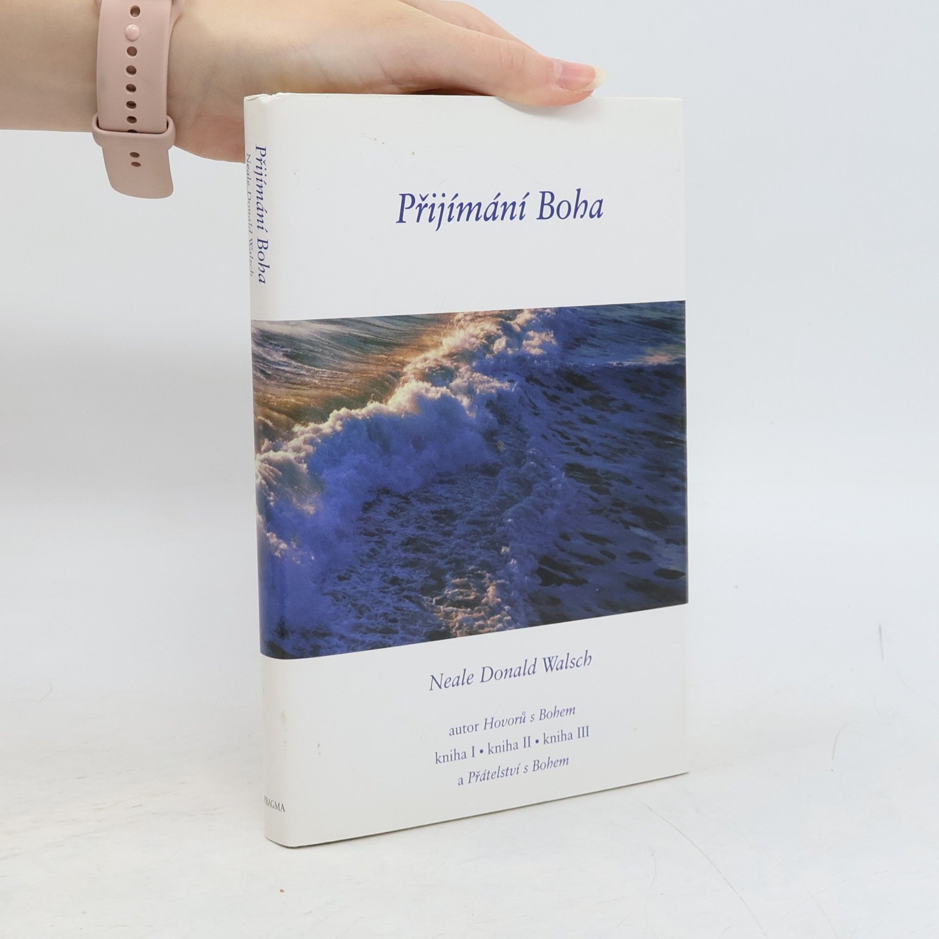 Neale Donald Walsch Přijímání Boha