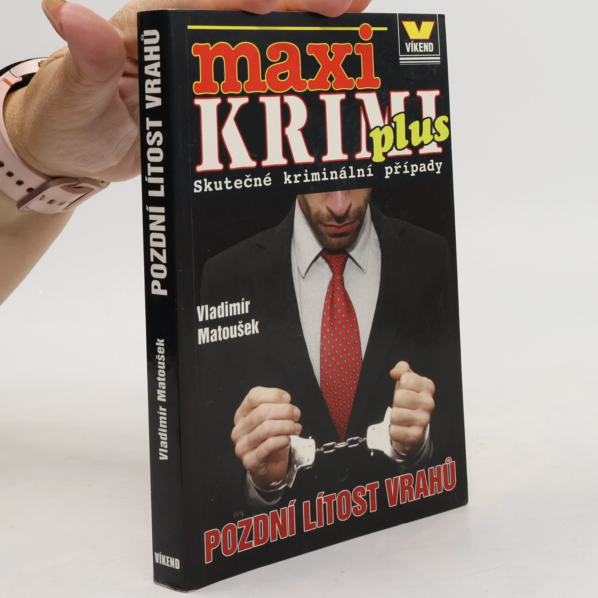 Vladimír Matoušek Pozdní lítost vrahů