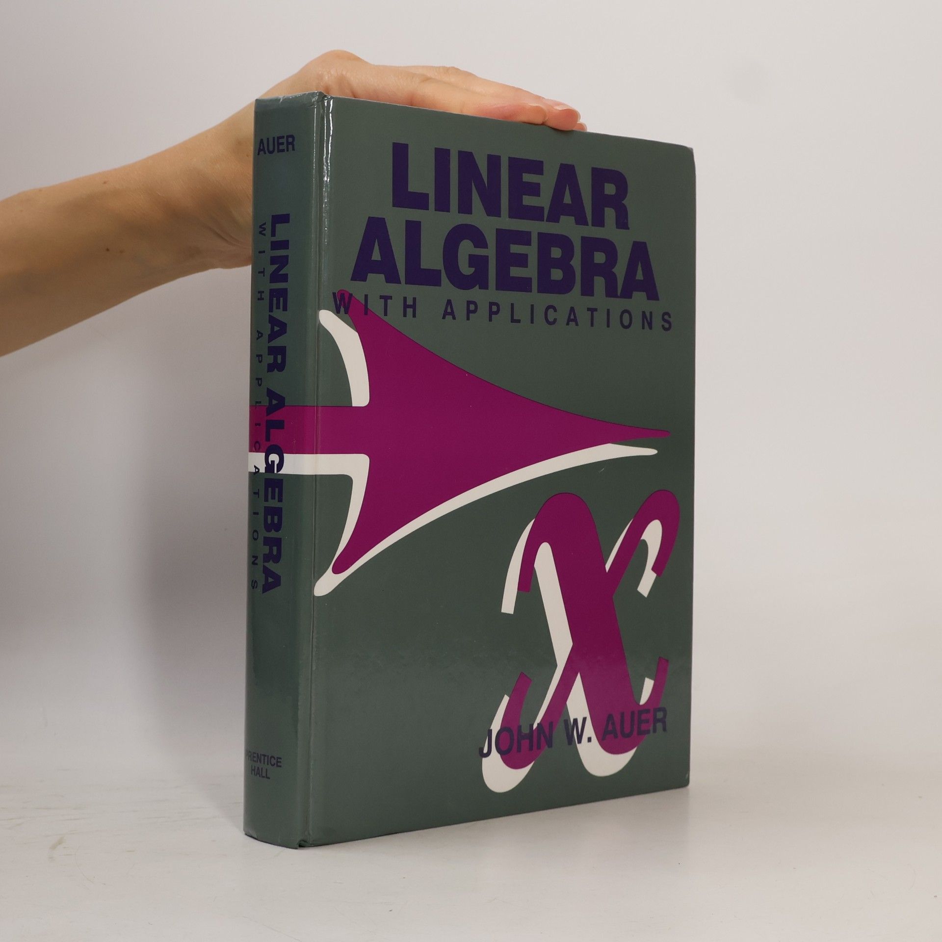 John Willem Auer Linear Algebra With Applications