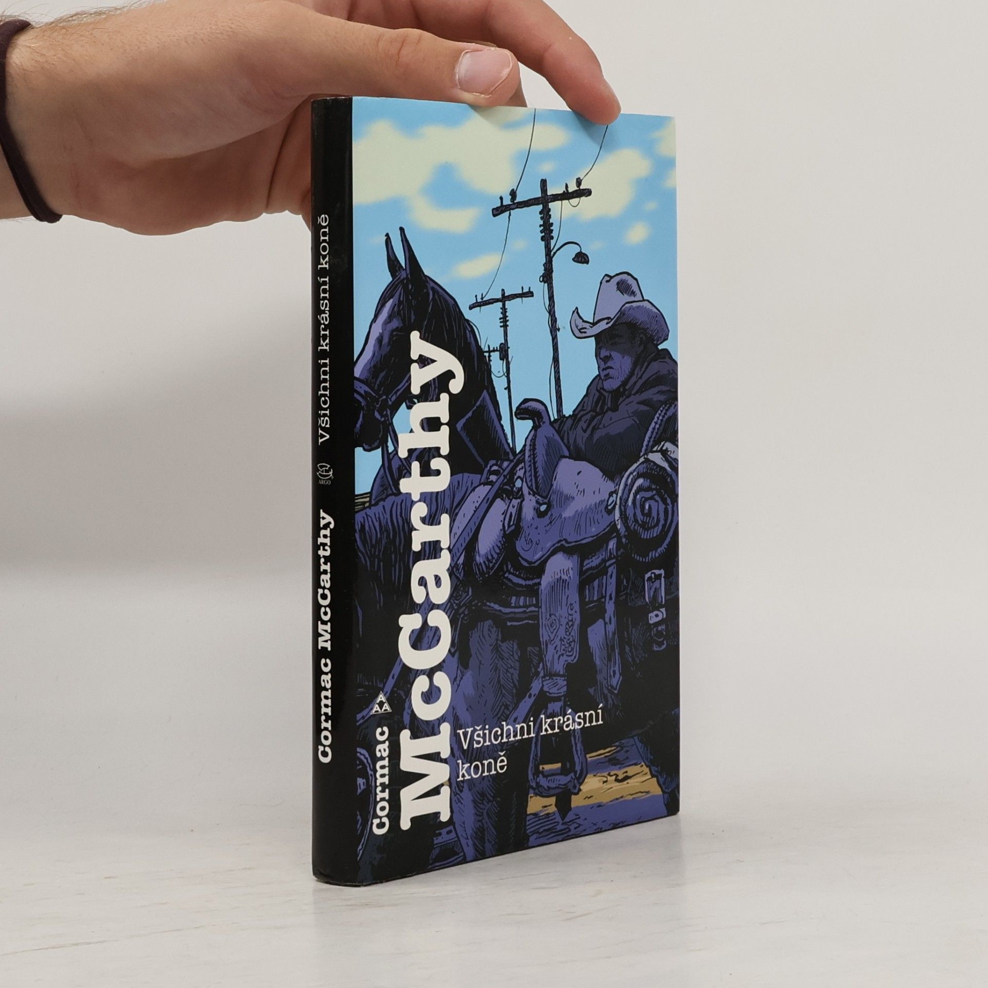 Cormac McCarthy Všichni krásní koně