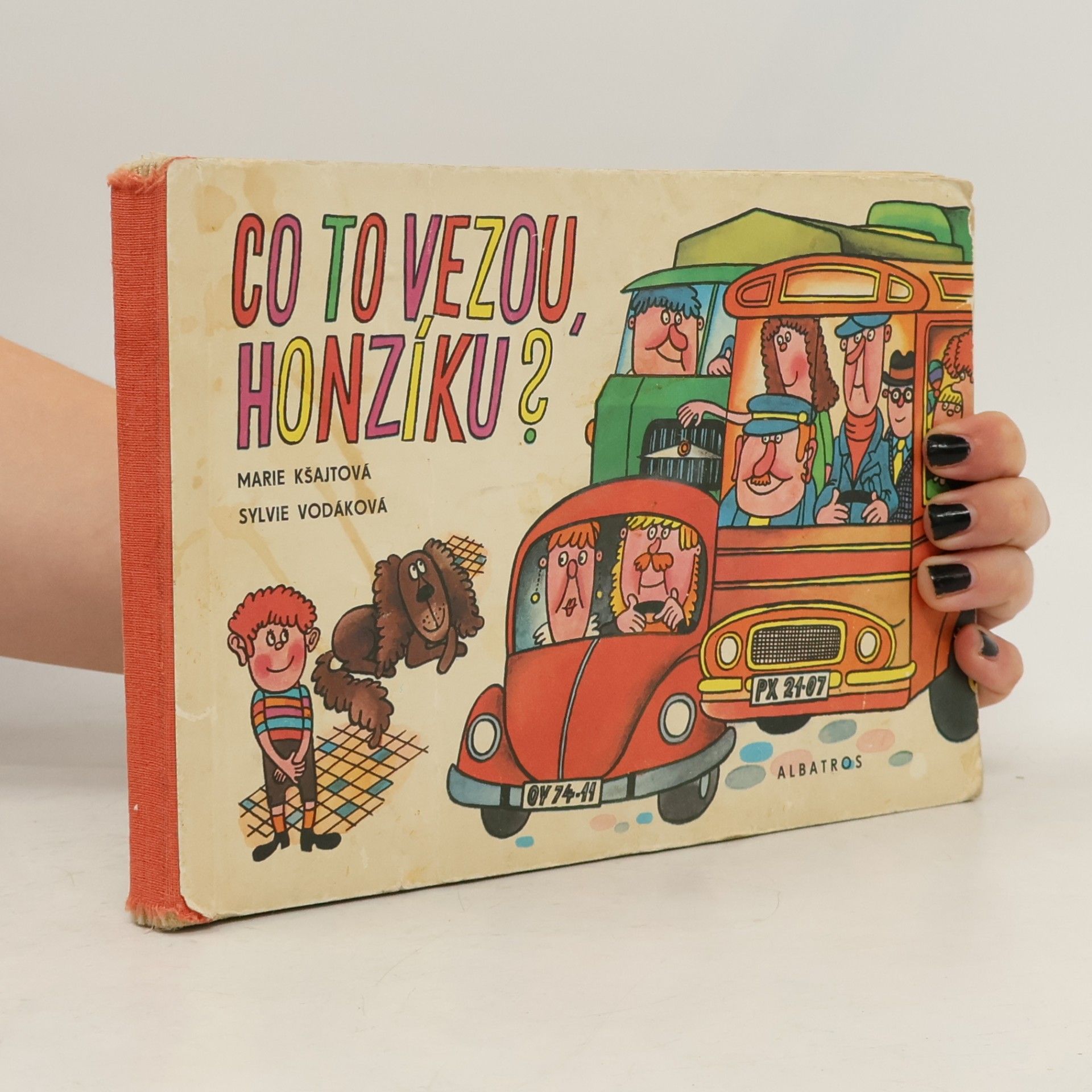 Sylvie Vodáková Co to vezou, Honzíku?