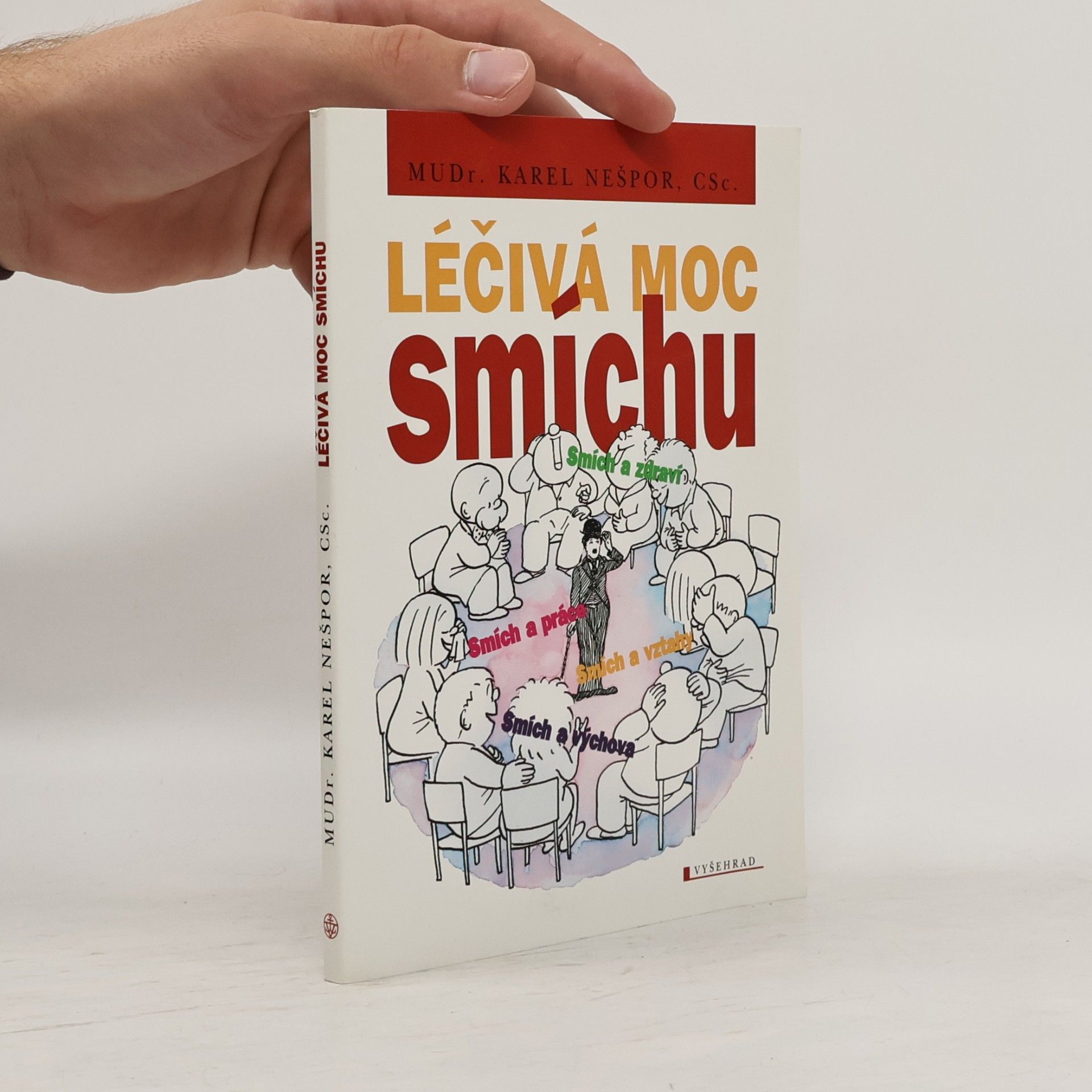 Karel Nešpor Léčivá moc smíchu