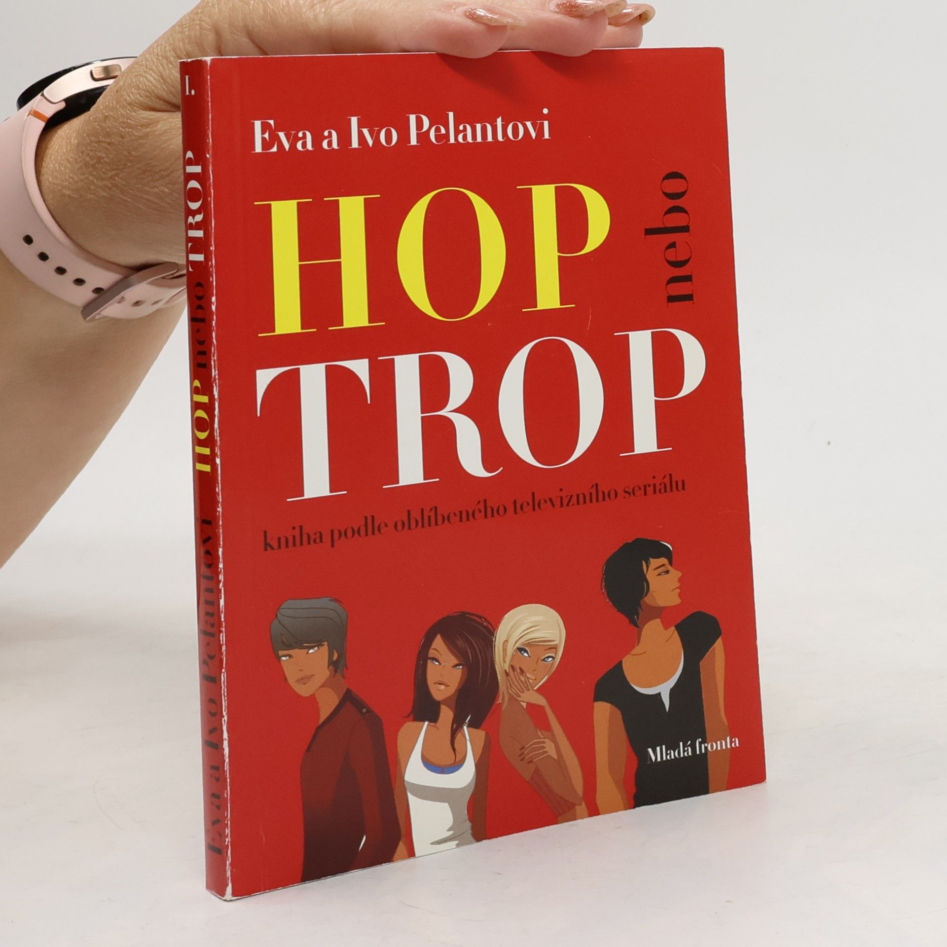 Eva Pelantová Hop nebo trop